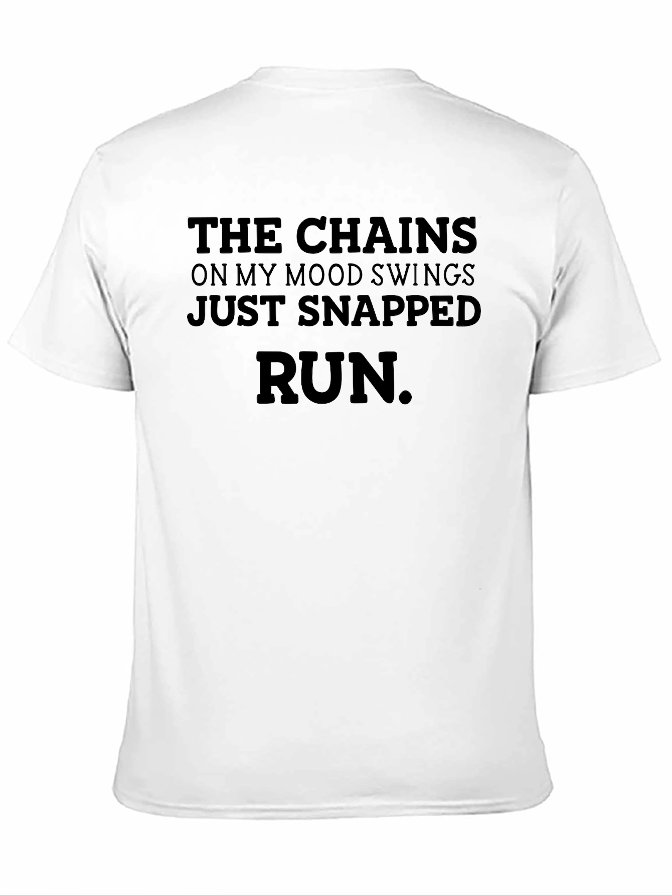 Mood Swings T-Shirt - The Chains Snapped Run