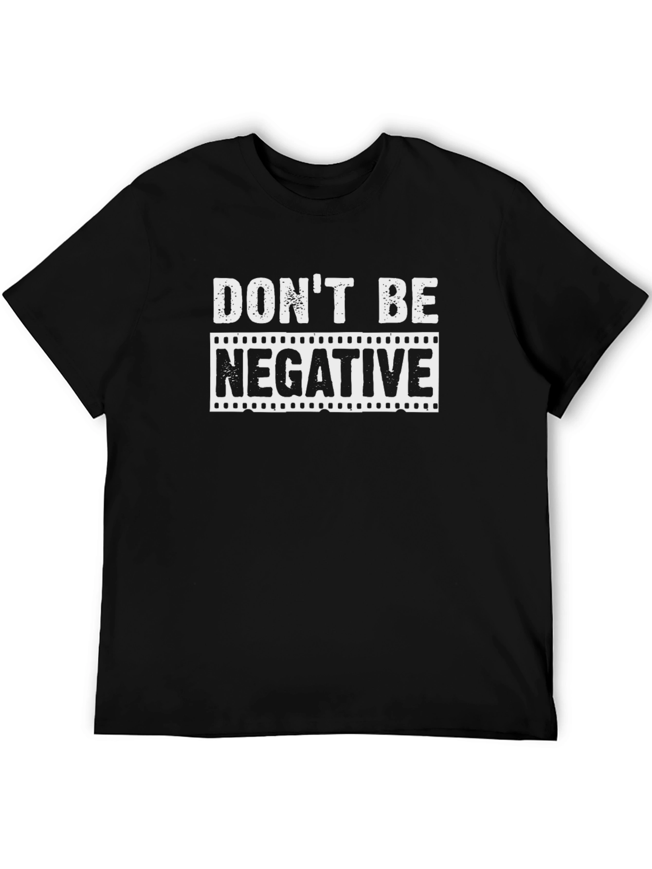 Dont Be Negative Graphic Tee - Black