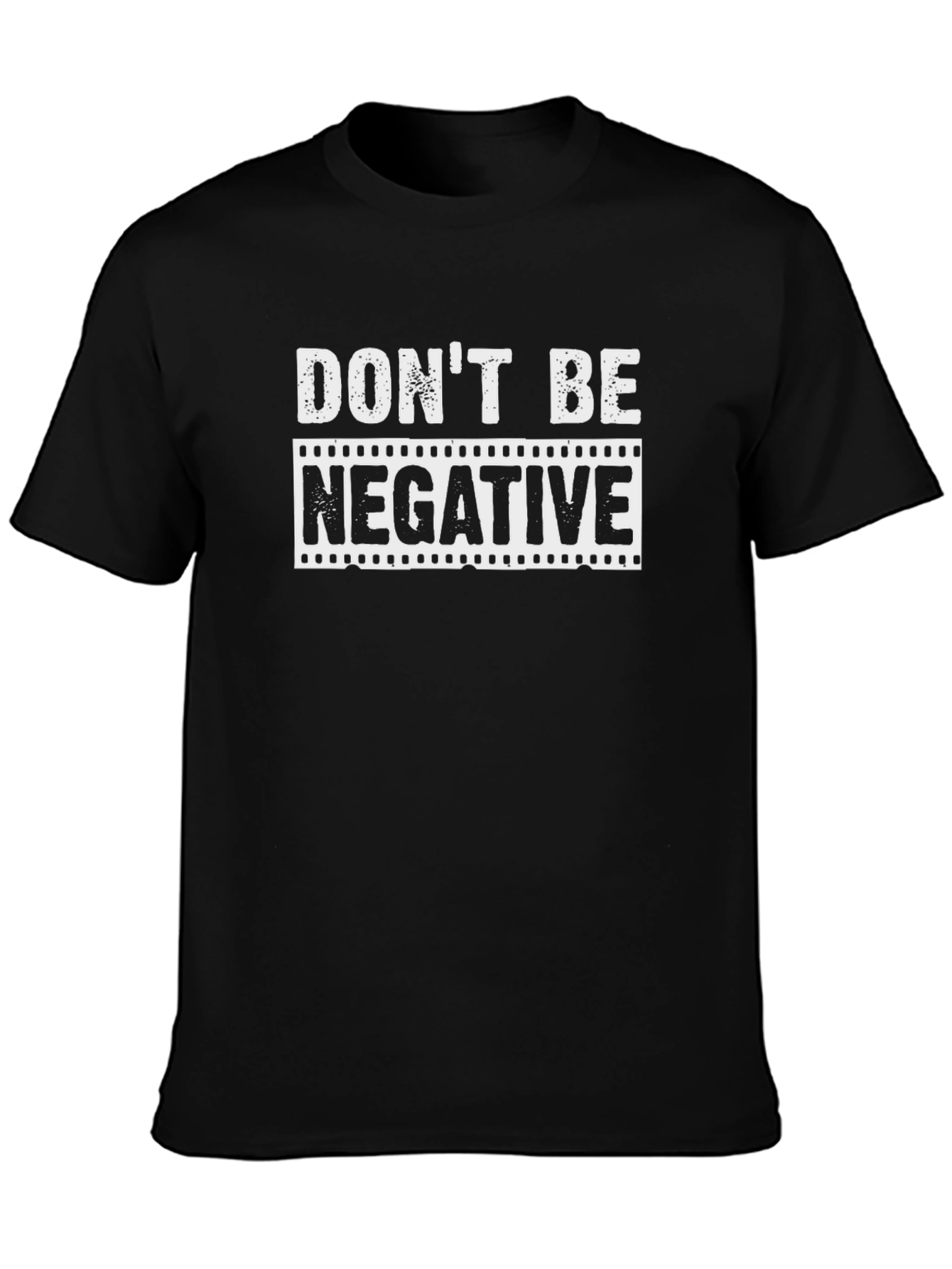 Dont Be Negative Graphic Tee - Black