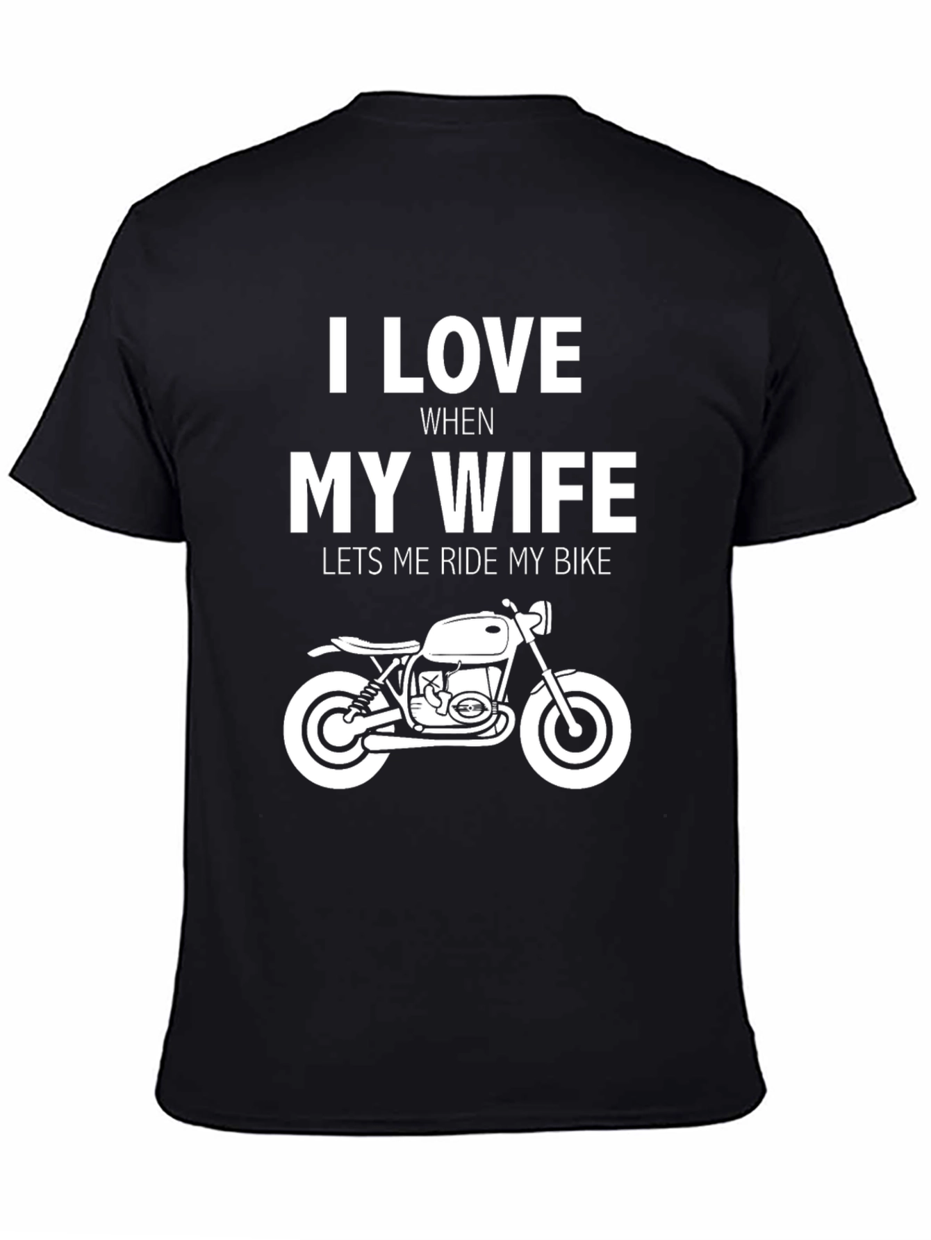 I Love My Wife Motorcycle T-Shirt