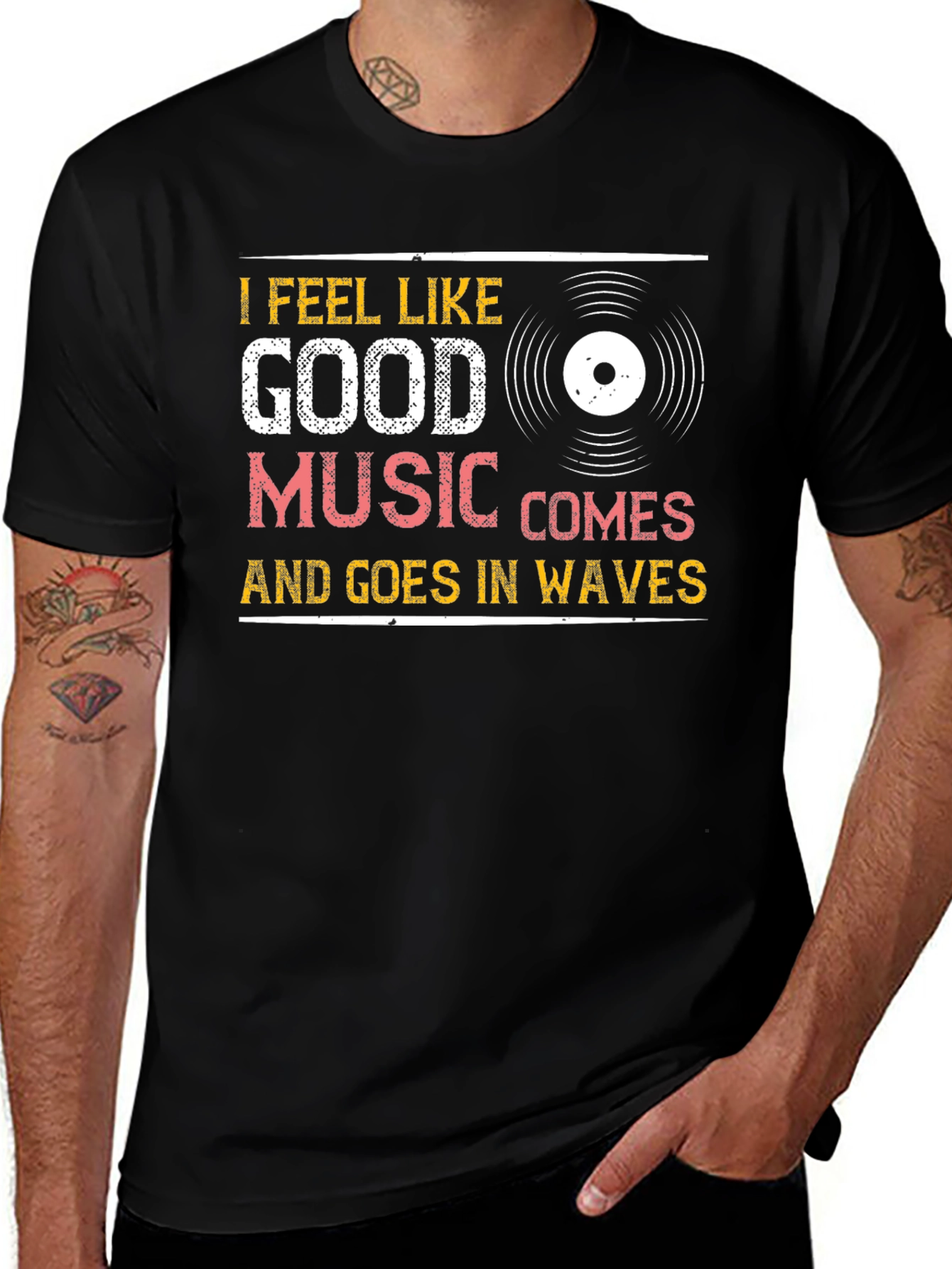 I Feel Like Good Music Comes and Goes T-Shirt