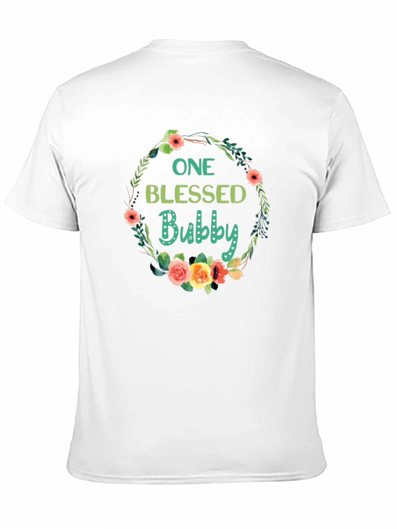 One Blessed Bubby T-Shirt - Floral Wreath Design