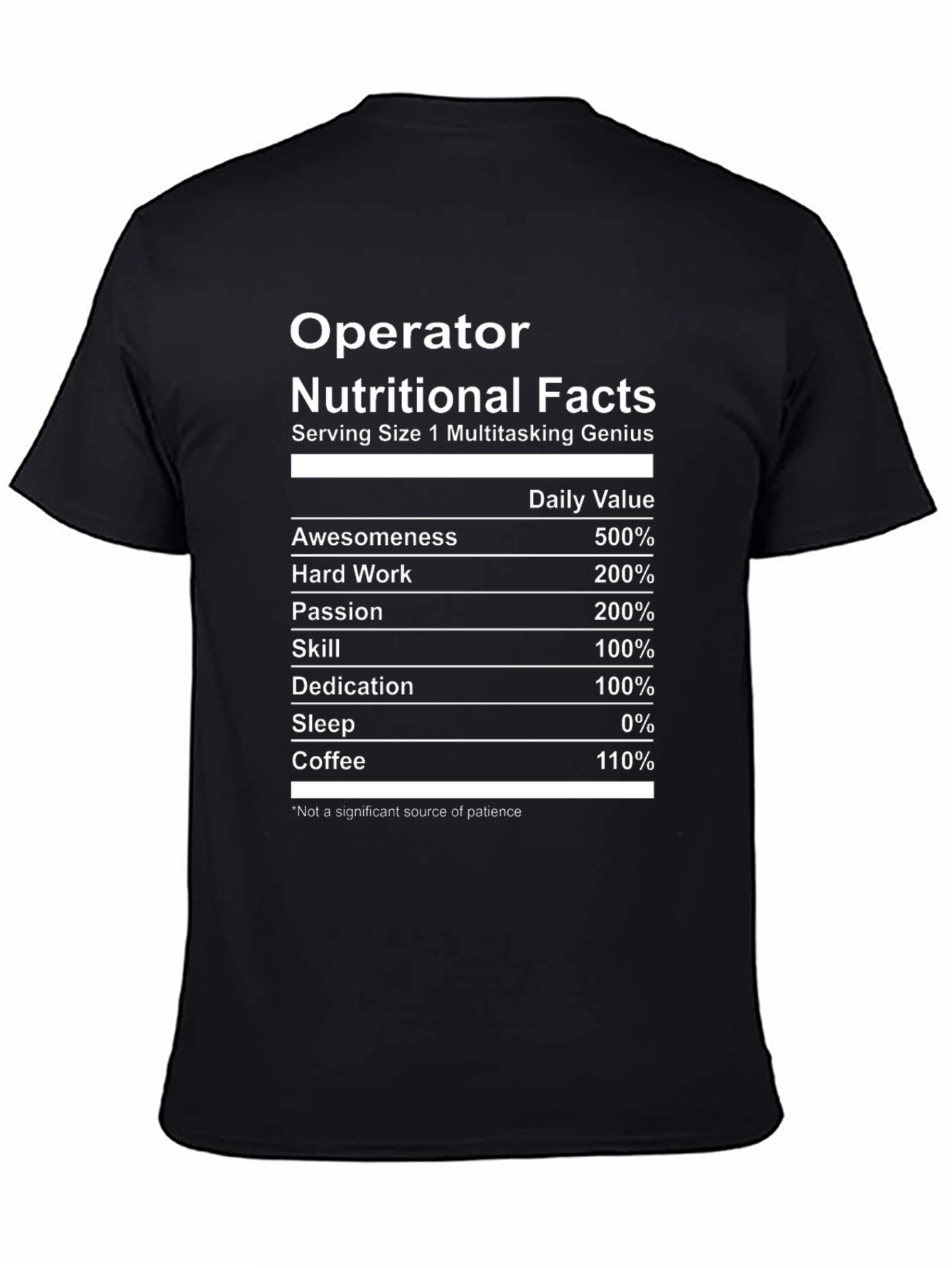 Operator Nutritional Facts T-Shirt Funny Gift