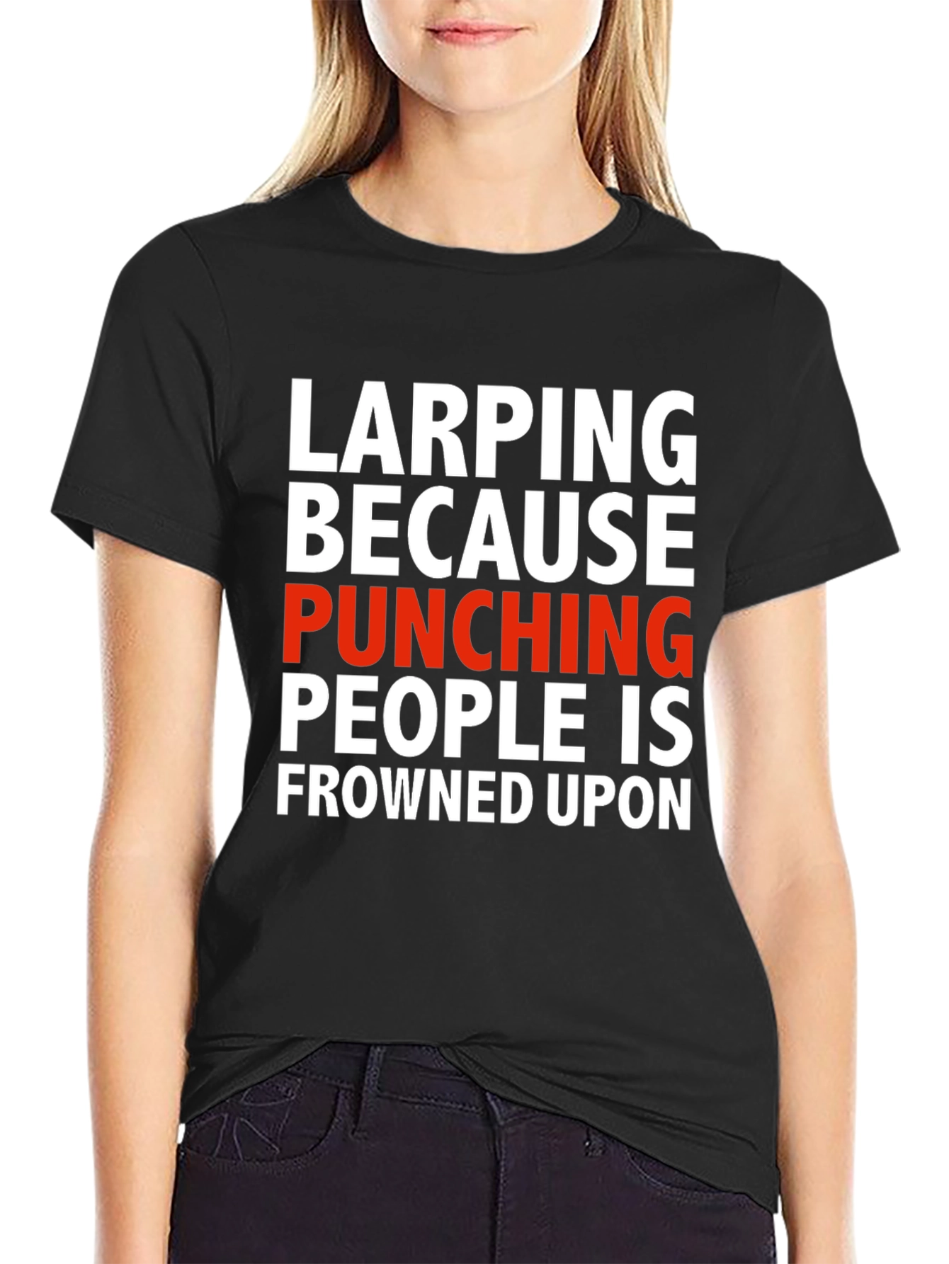 LARPing Because Punching People T-Shirt