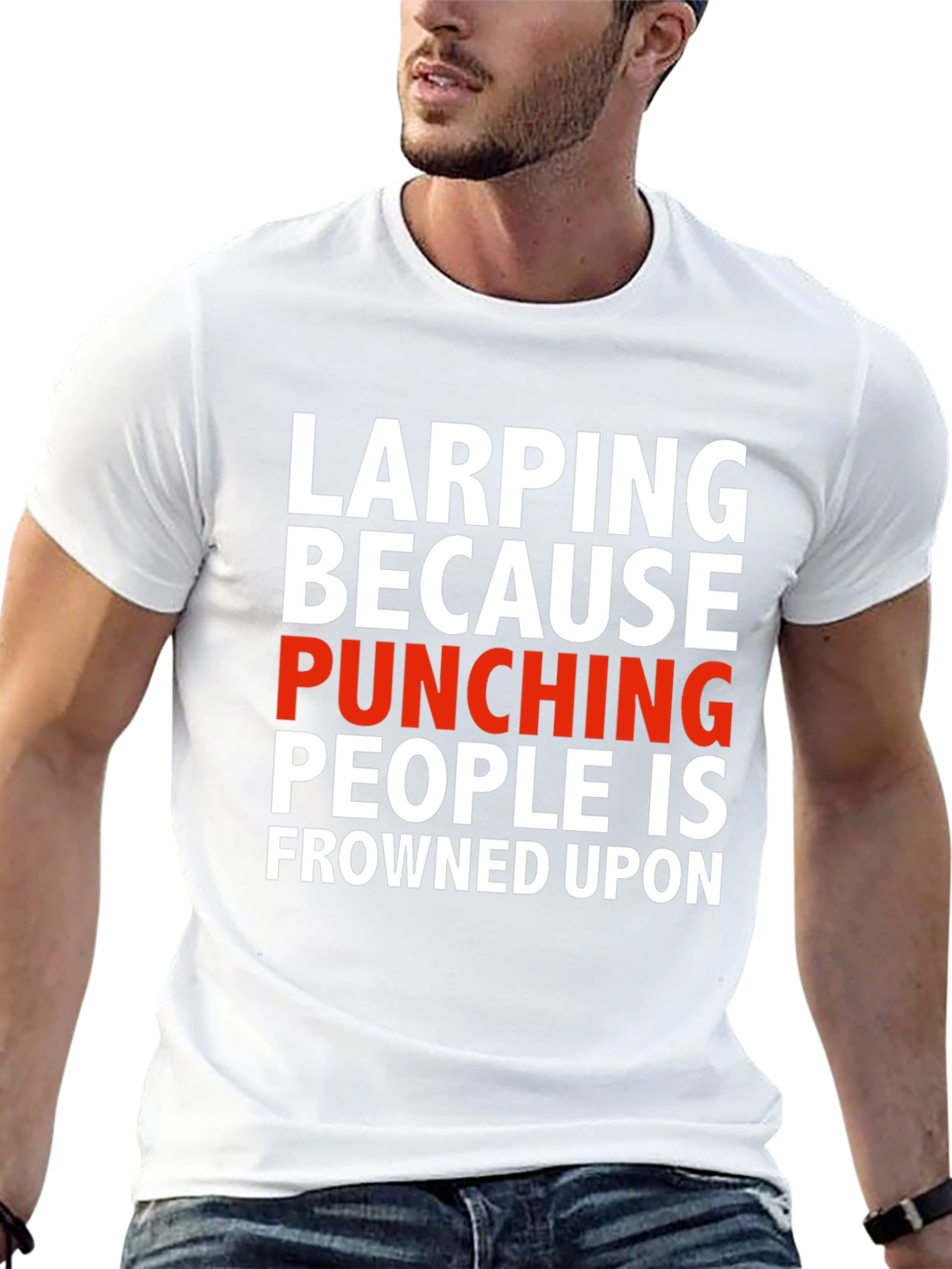 LARPing Because Punching People T-Shirt