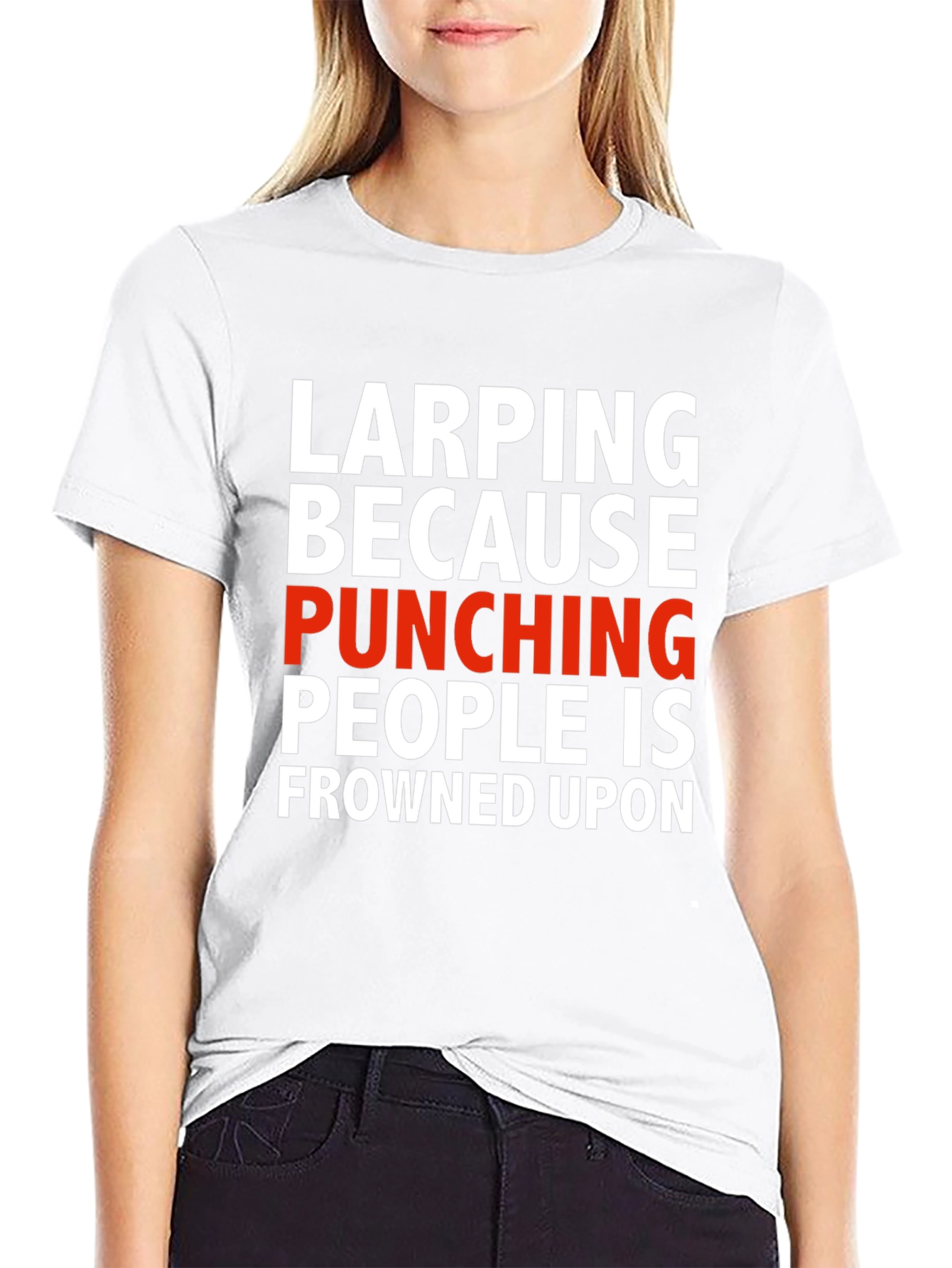 LARPing Because Punching People T-Shirt