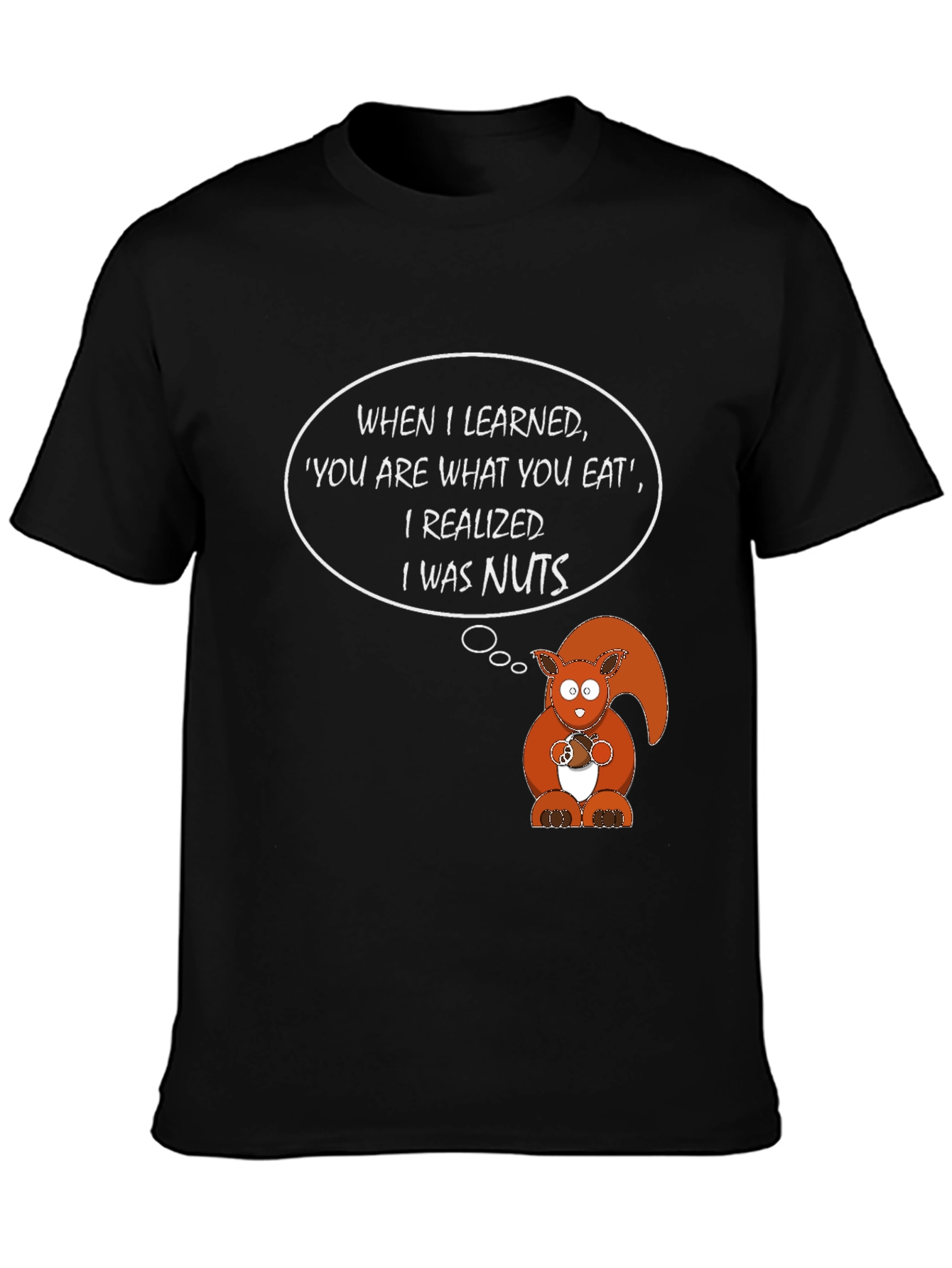 Funny Squirrel I Was Nuts Graphic T-Shirt