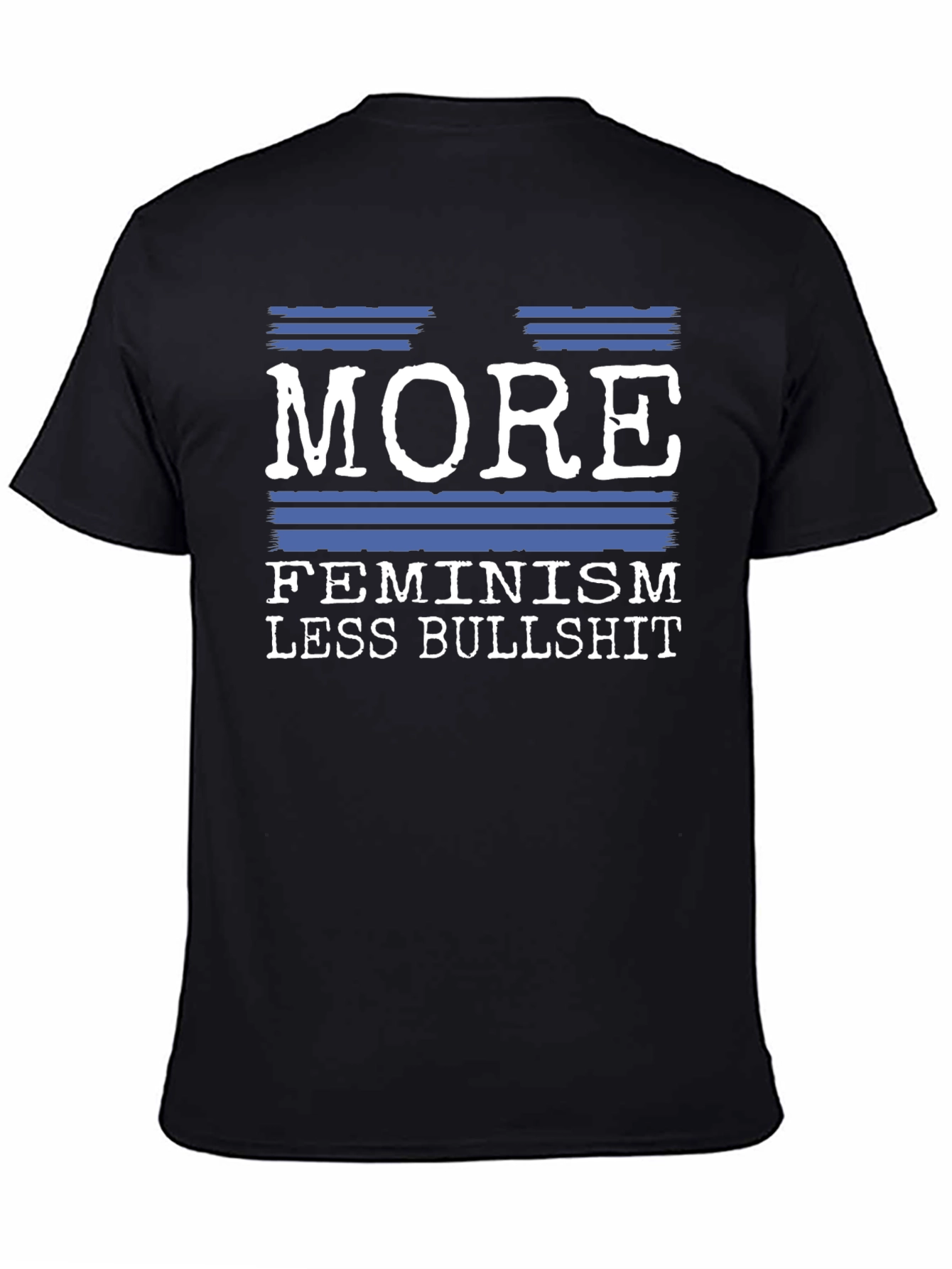 More Feminism Less Bullshit Graphic Tee