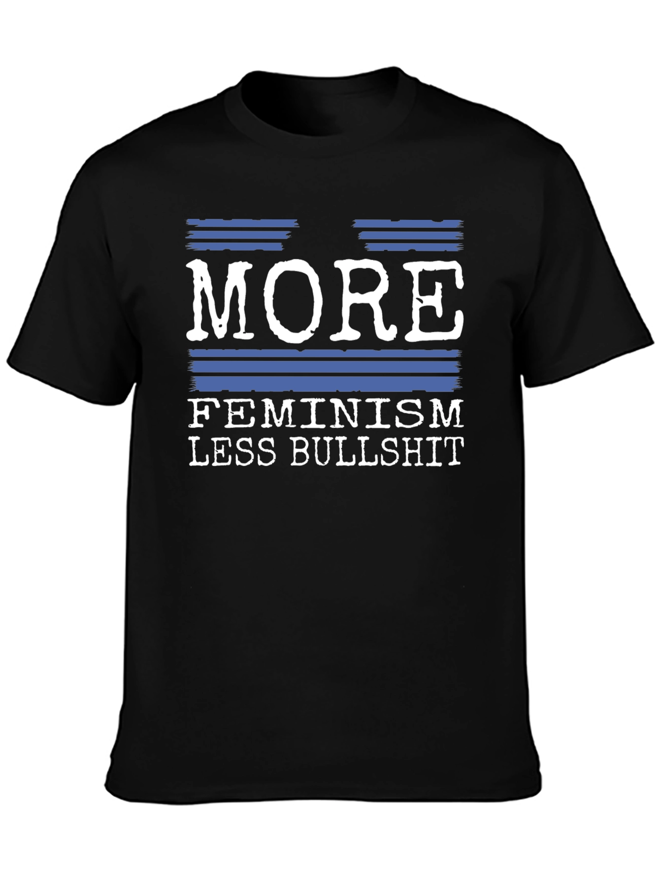More Feminism Less Bullshit Graphic Tee