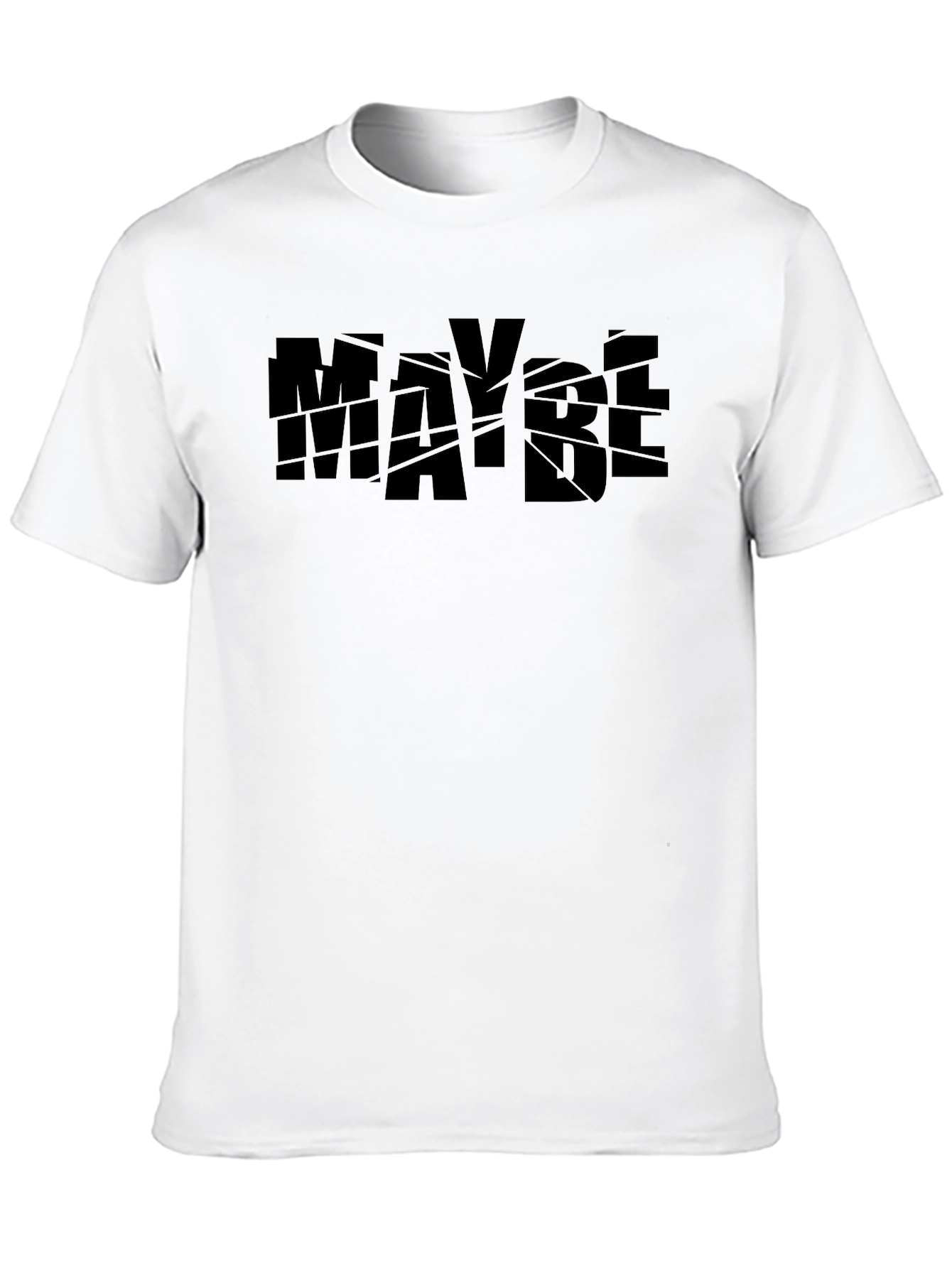Maybe Graphic Tee - Bold Black Cotton T-Shirt