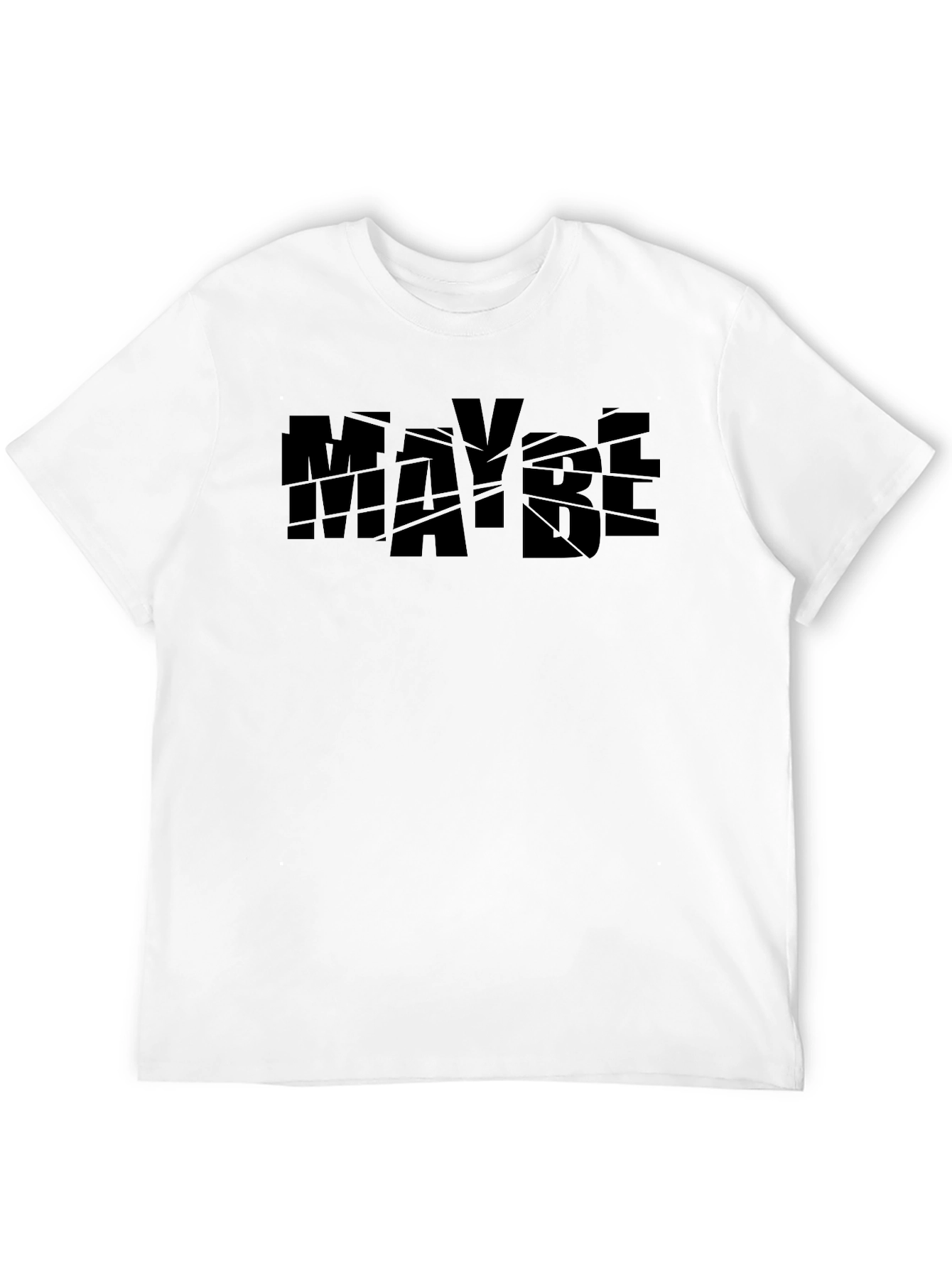 Maybe Graphic Tee - Bold Black Cotton T-Shirt