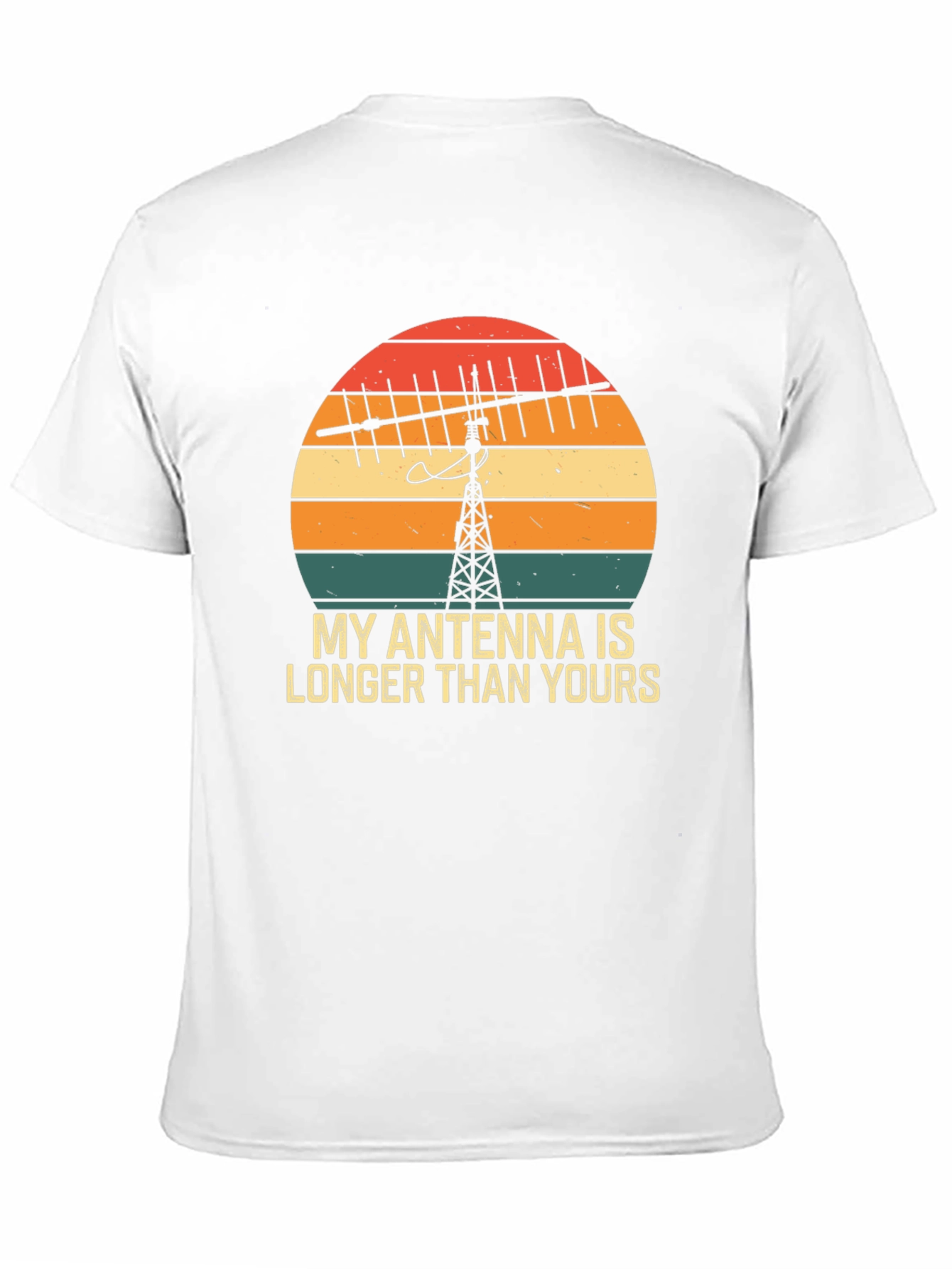 My Antenna Is Longer Than Yours T-Shirt
