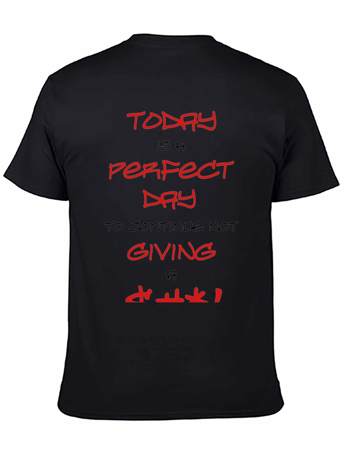 Today is a Perfect Day Graphic Tee - Black