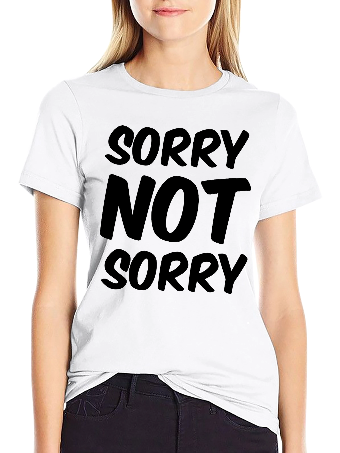 Sorry Not Sorry Graphic T-Shirt