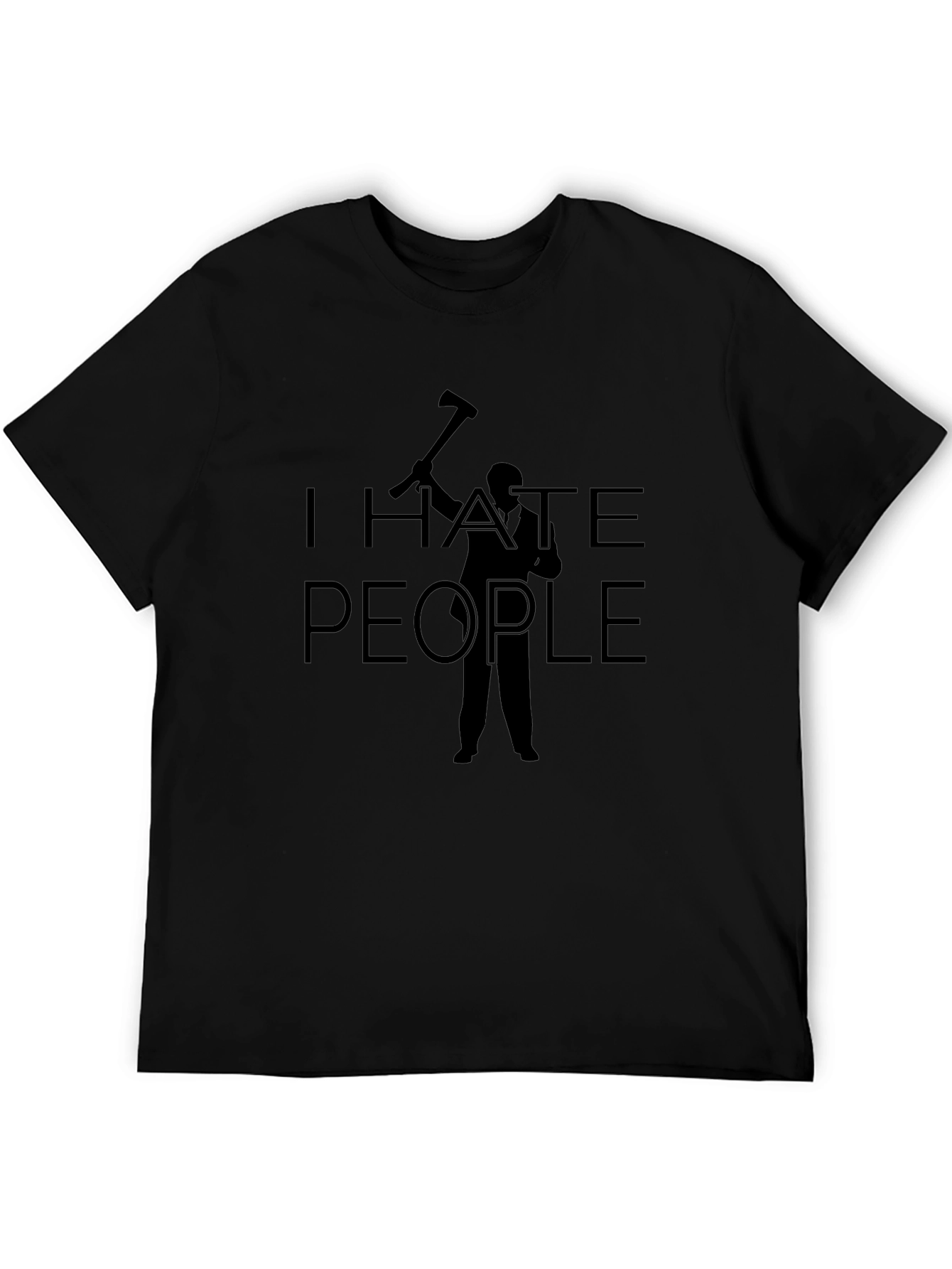 I Hate People T-Shirt - Axe Graphic Tee