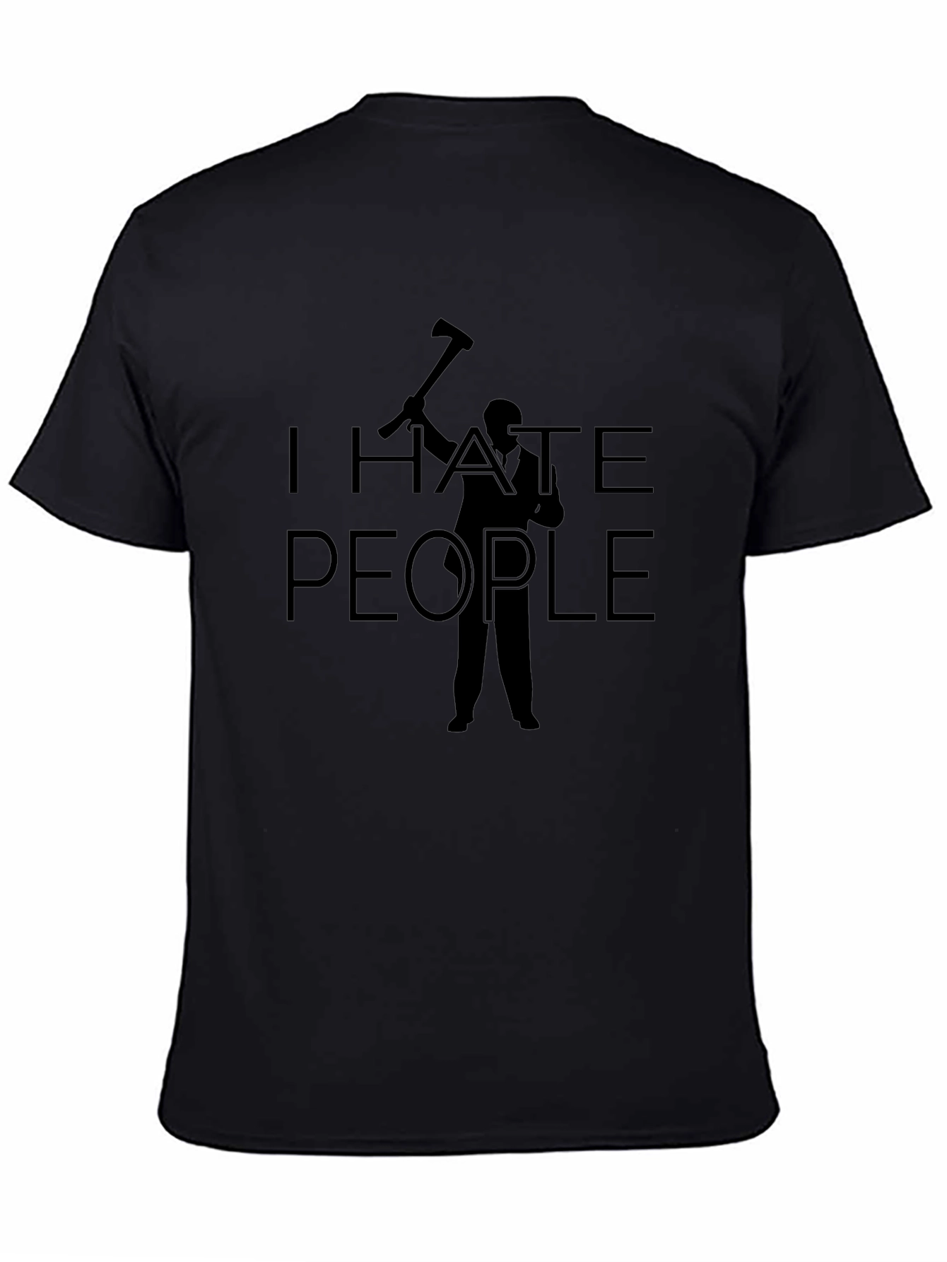 I Hate People T-Shirt - Axe Graphic Tee
