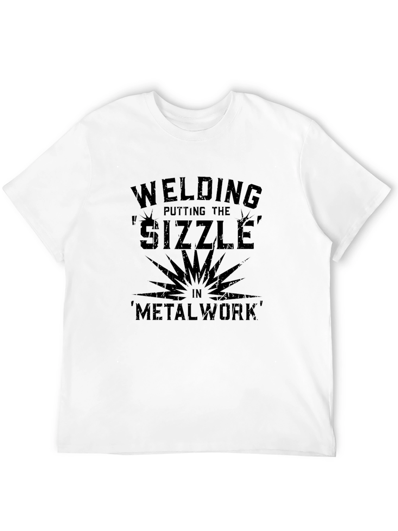 Welding Sizzle Metalwork Black T-Shirt