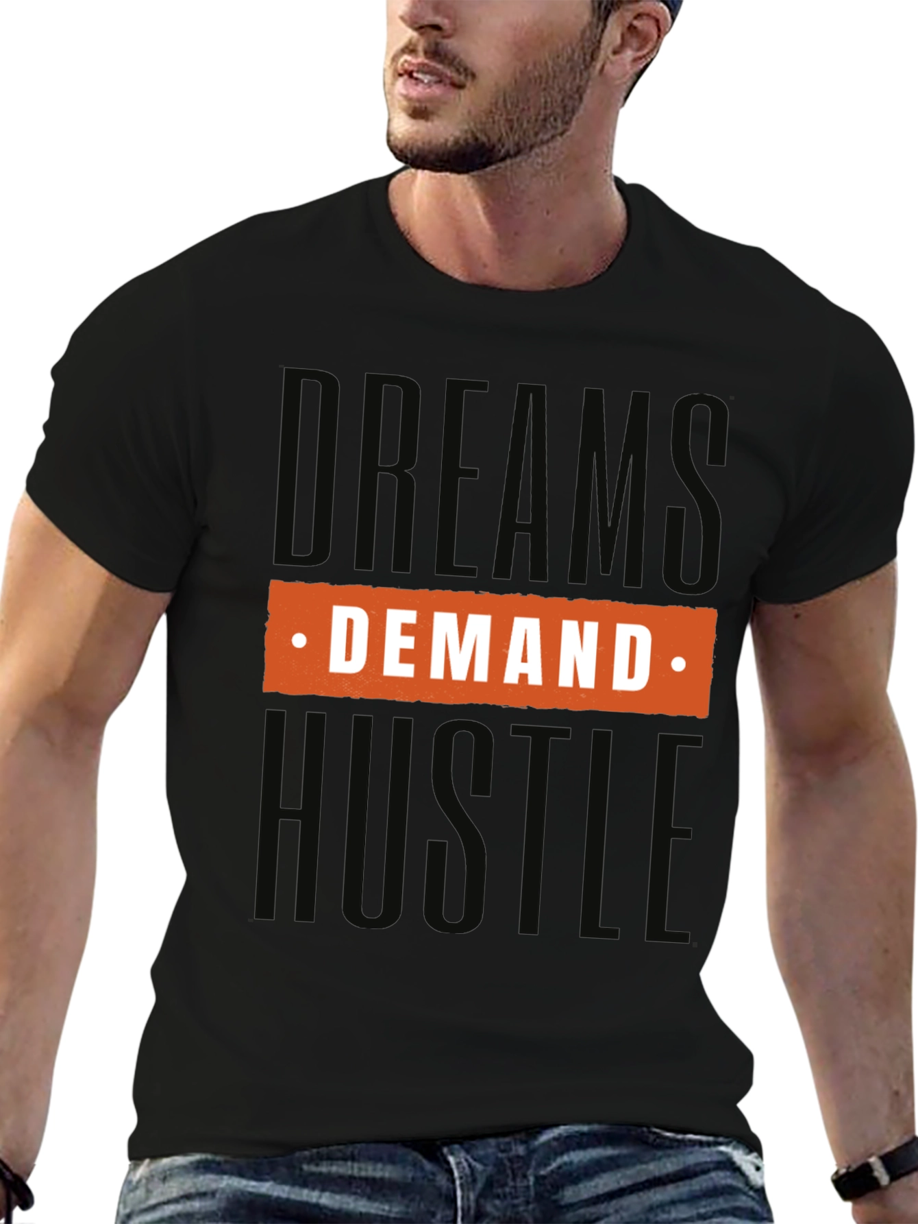 Dream Demand Hustle Graphic Tee
