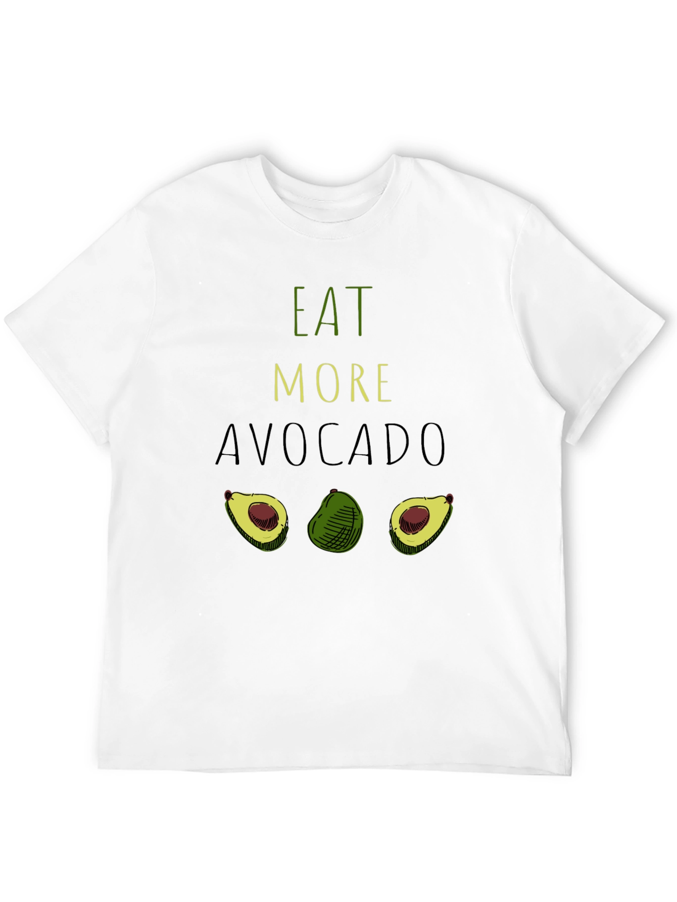 Eat More Avocado T-Shirt - Funny Graphic Tee