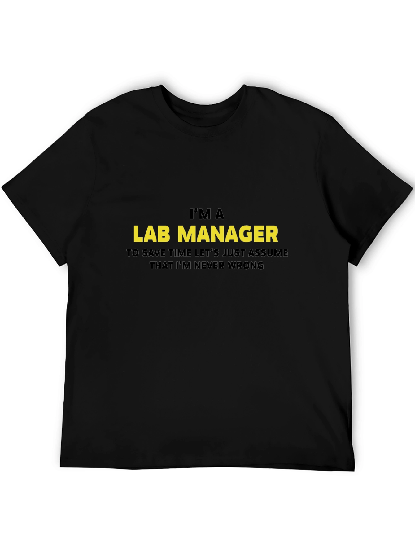 Im A Lab Manager T-Shirt