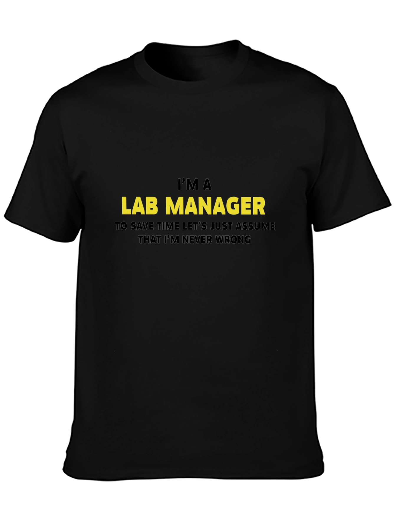 Im A Lab Manager T-Shirt