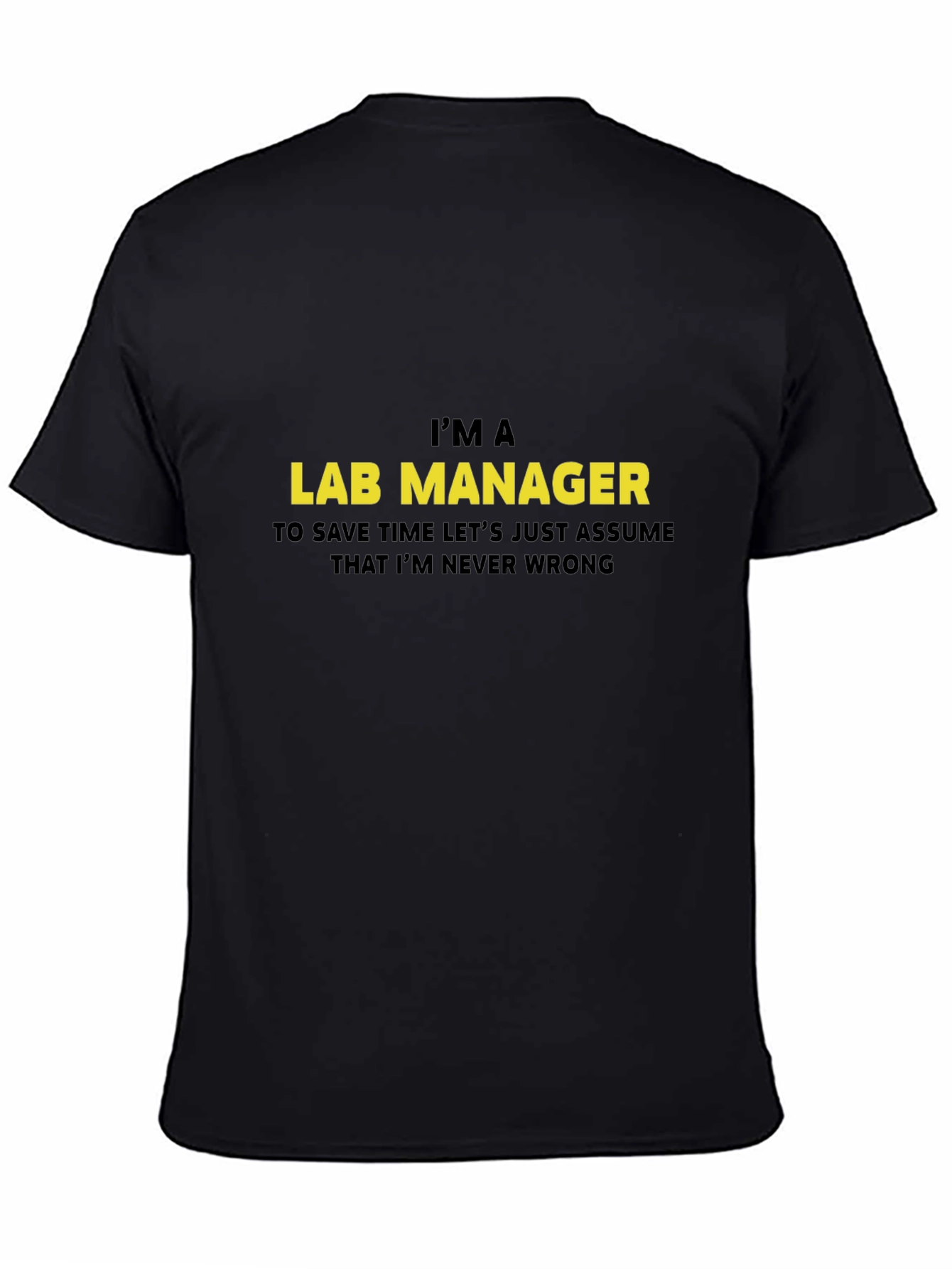 Im A Lab Manager T-Shirt