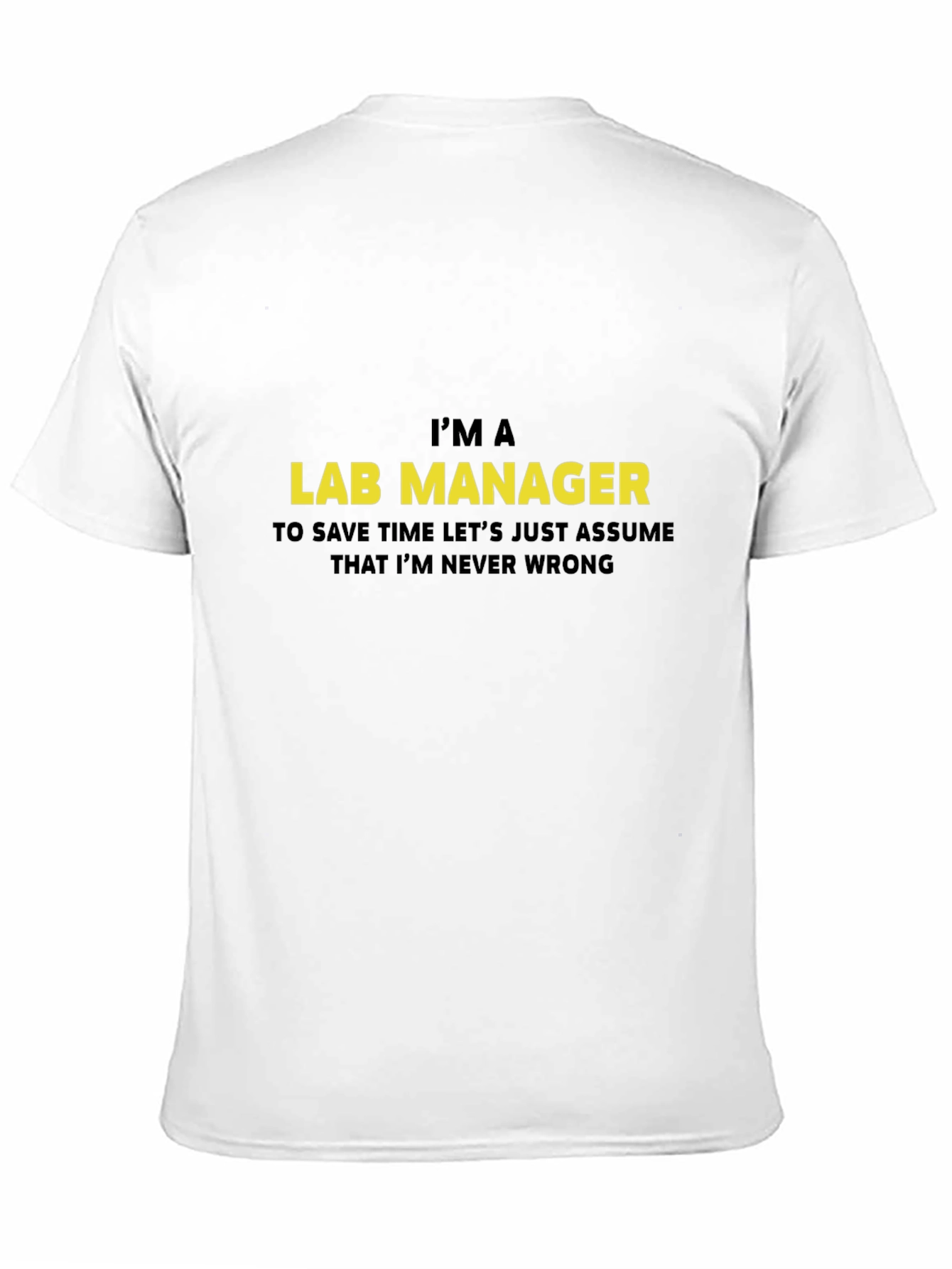 Im A Lab Manager T-Shirt