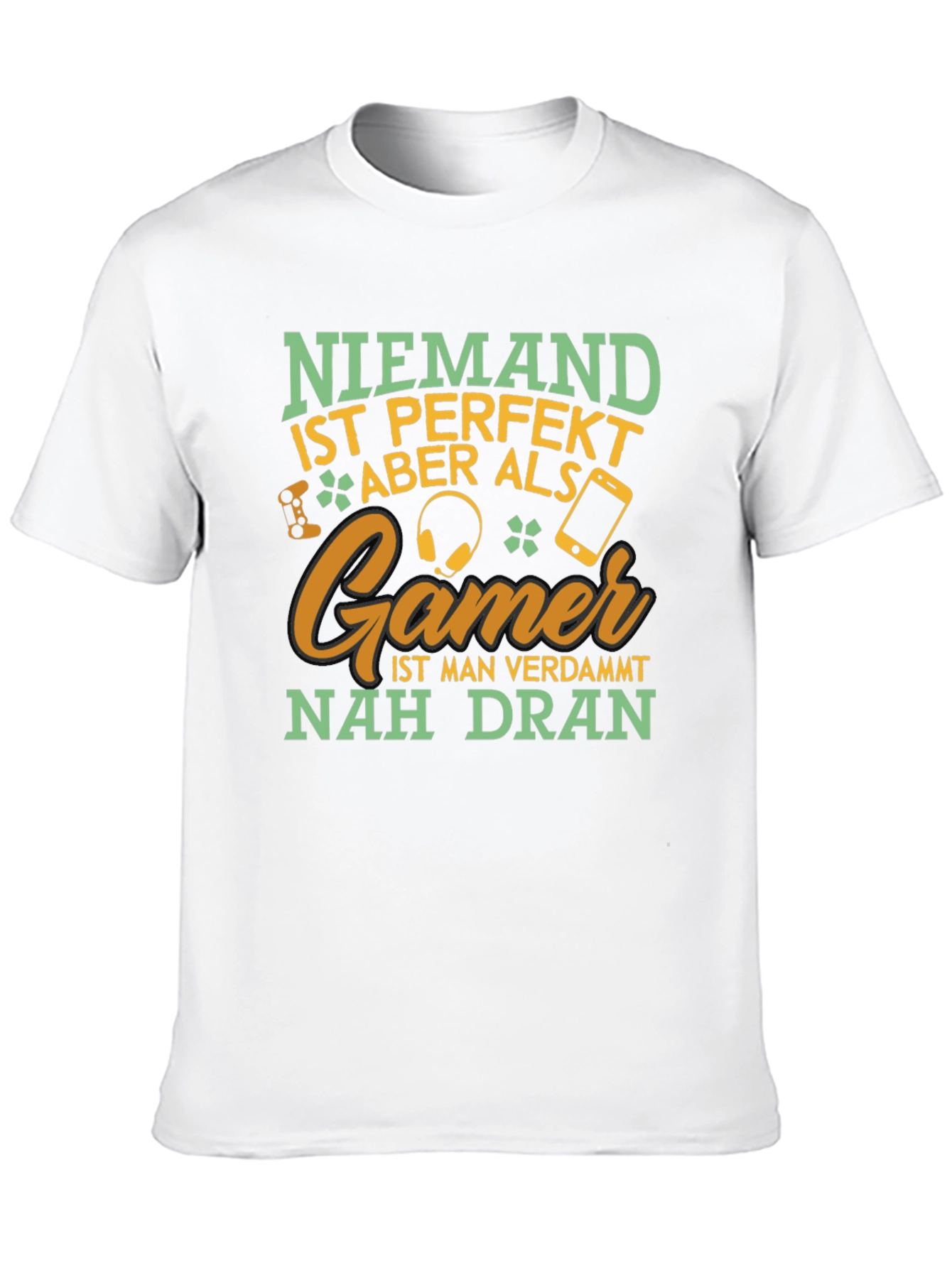 Gamer T-Shirt: Niemand Ist Perfekt Aber Als Gamer