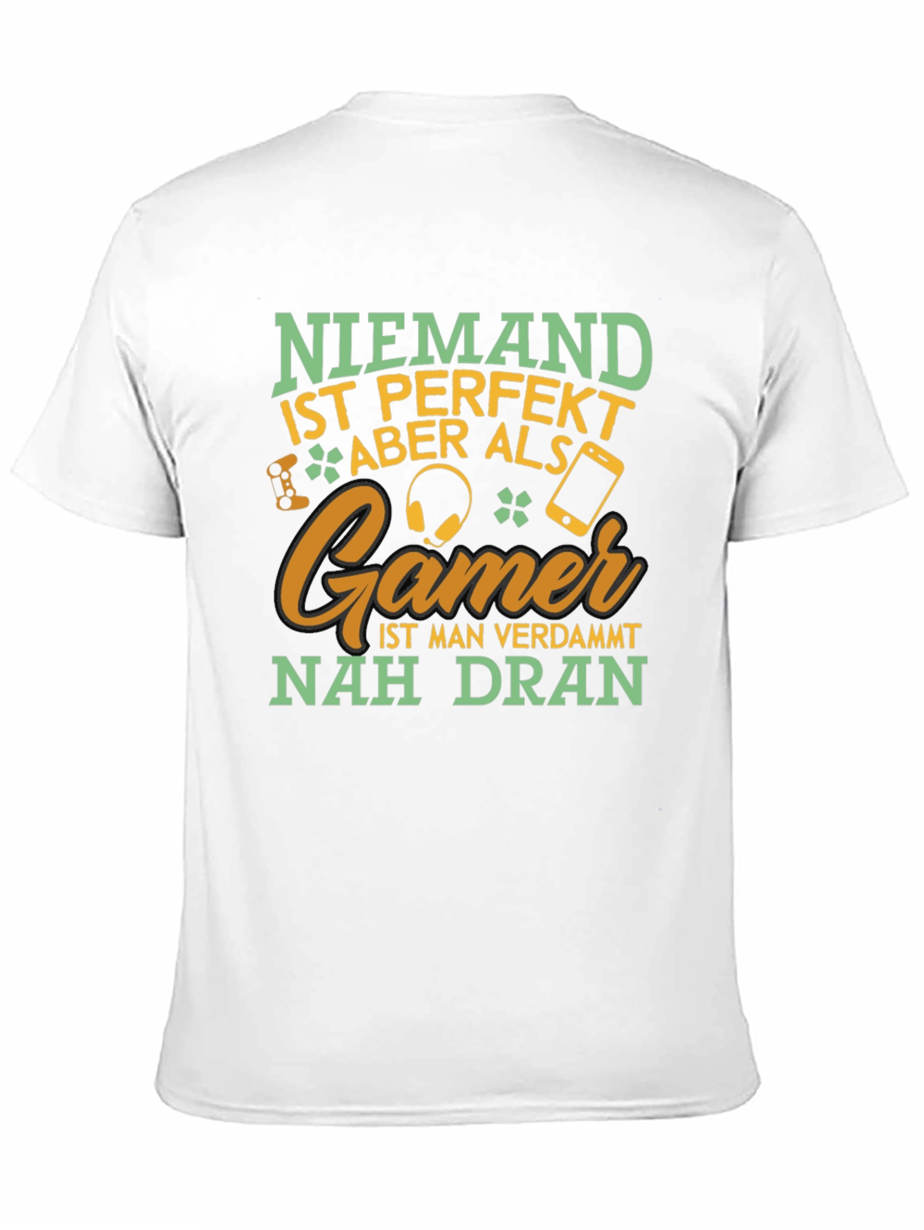 Gamer T-Shirt: Niemand Ist Perfekt Aber Als Gamer