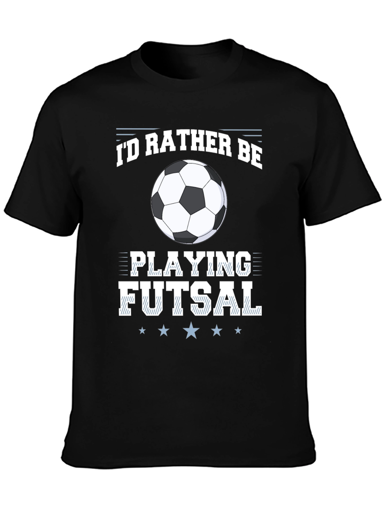 Futsal Lover Graphic Tee: Id Rather Be Playing