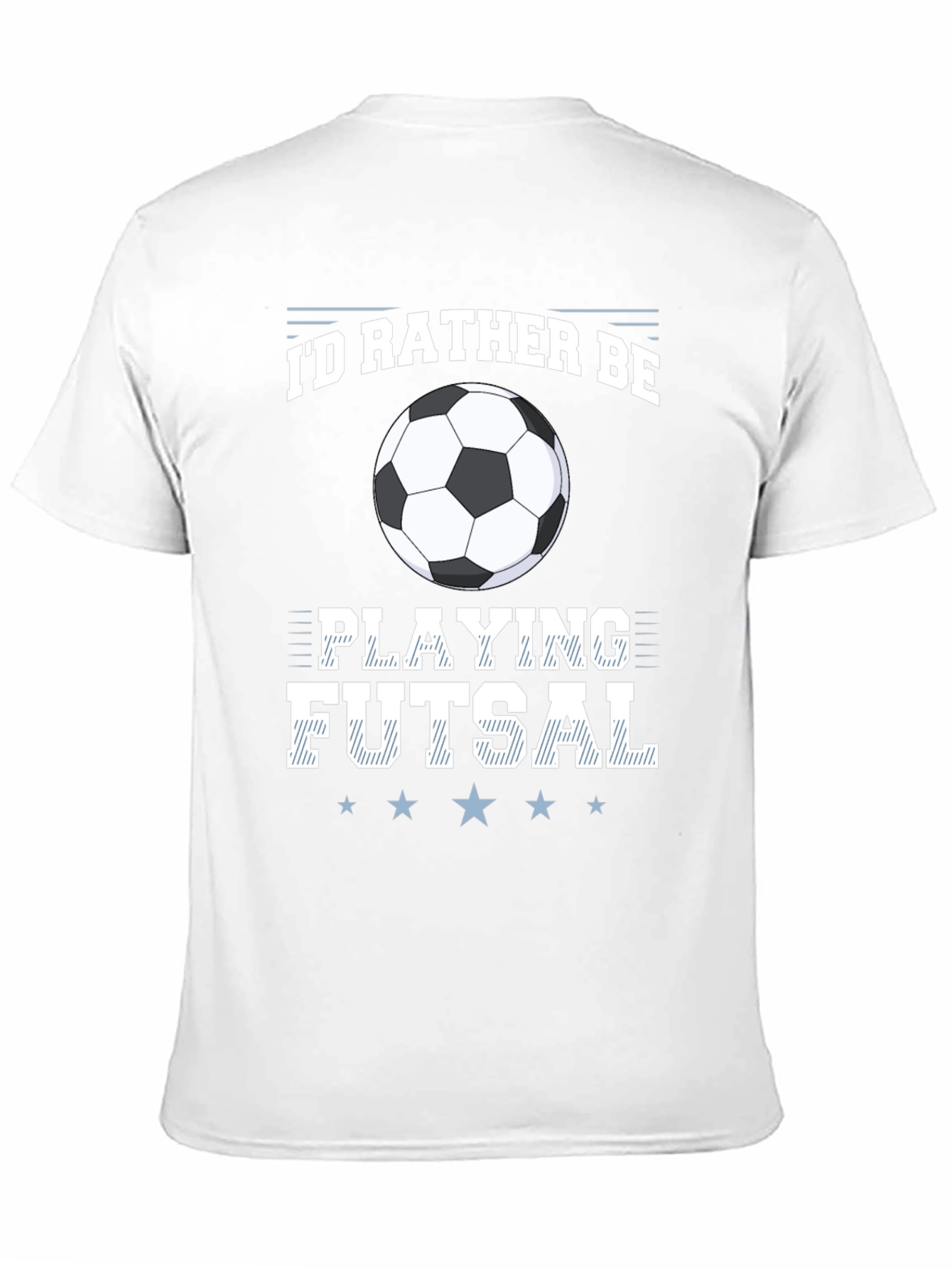 Futsal Lover Graphic Tee: Id Rather Be Playing