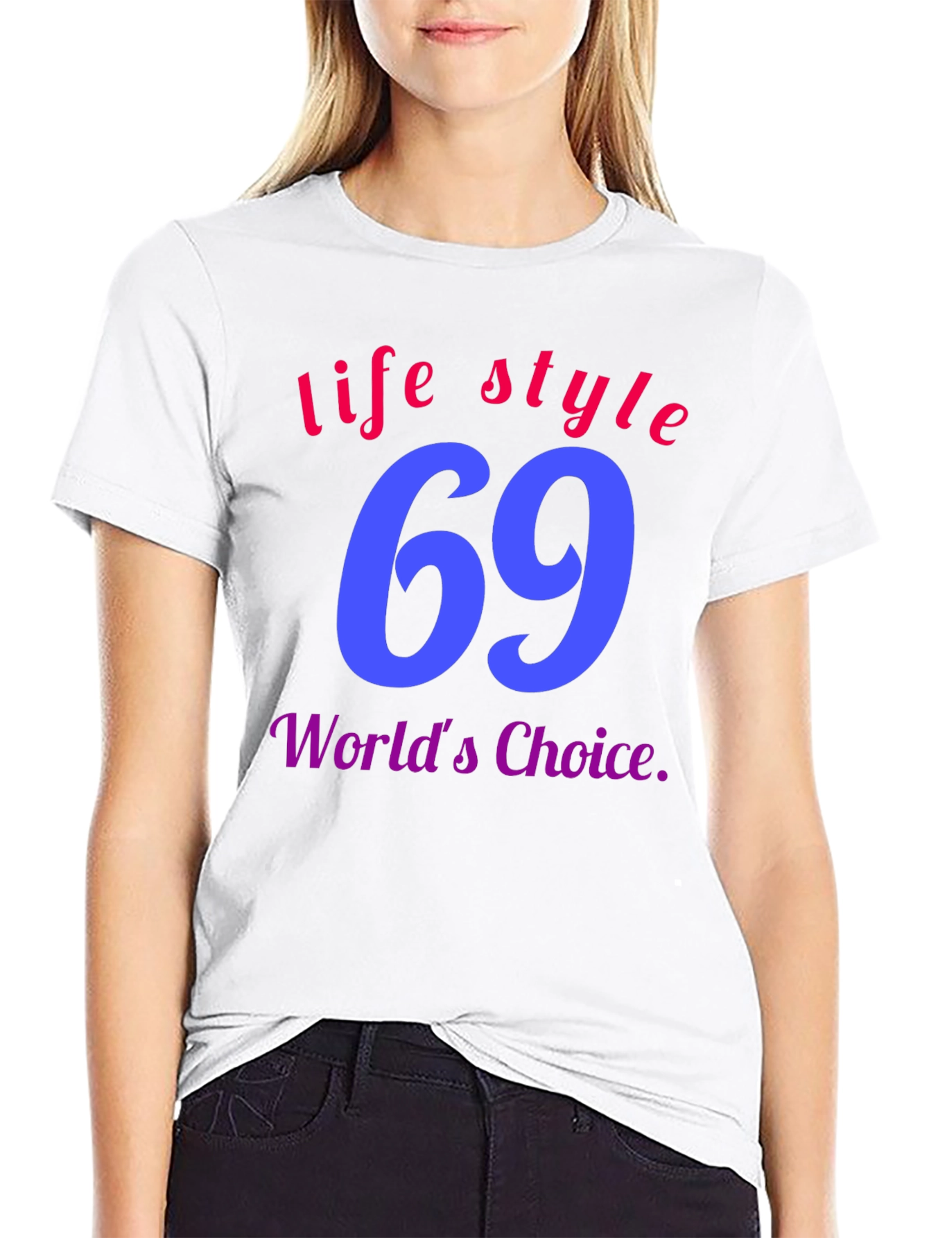 Lifestyle 69 T-Shirt - Worlds Choice