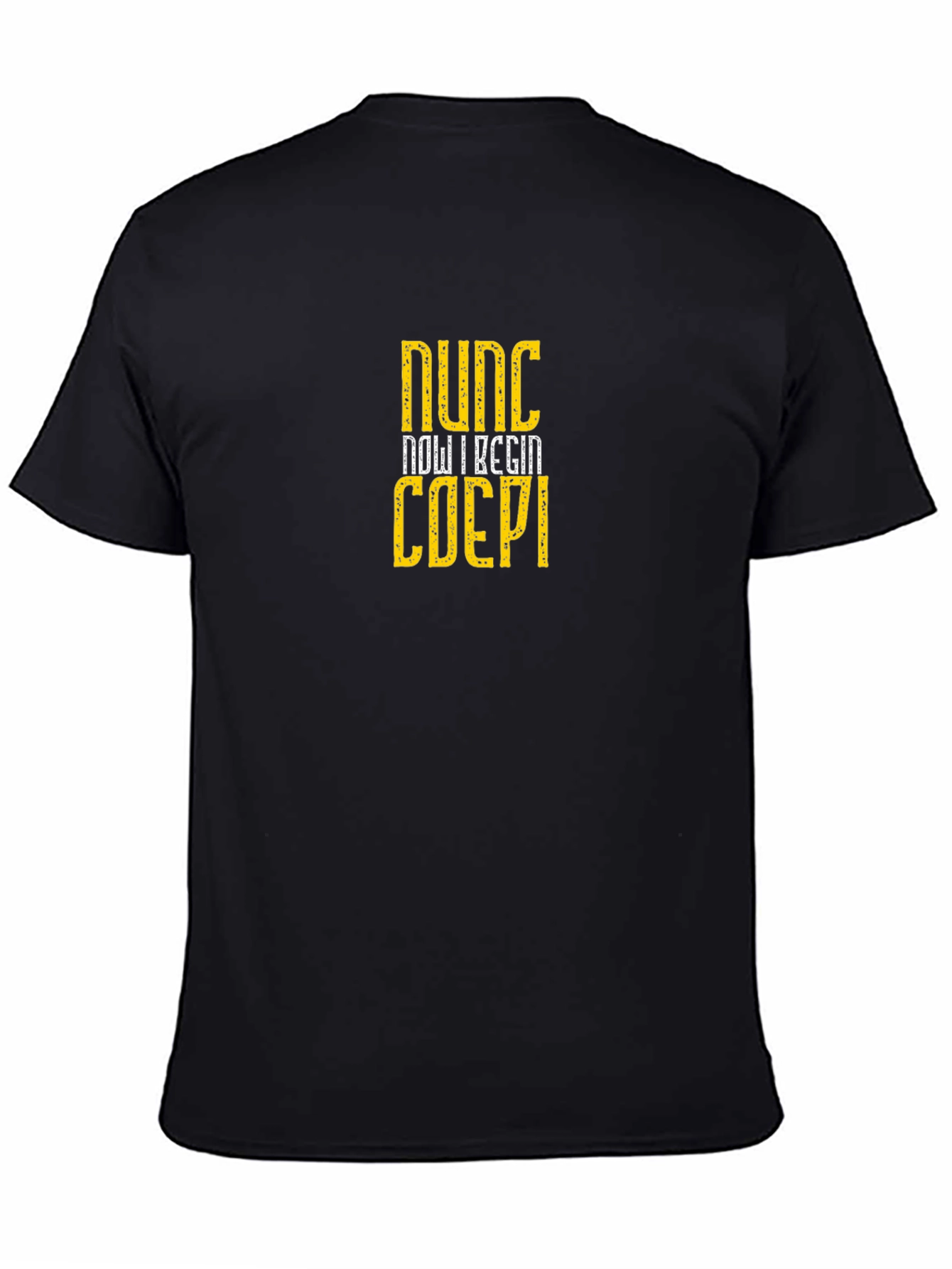 Nunc Coepi Black T-Shirt: Now I Begin