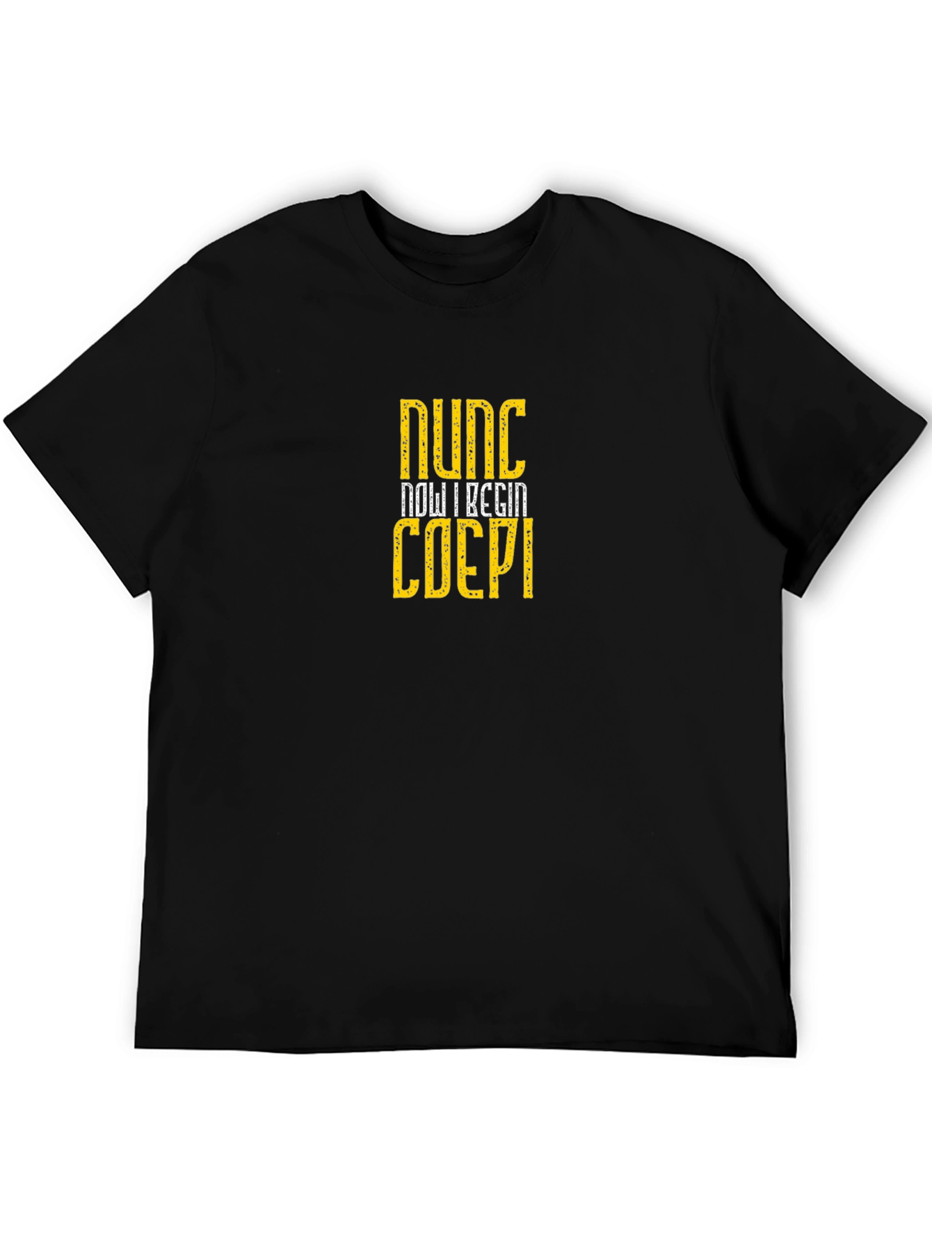 Nunc Coepi Black T-Shirt: Now I Begin