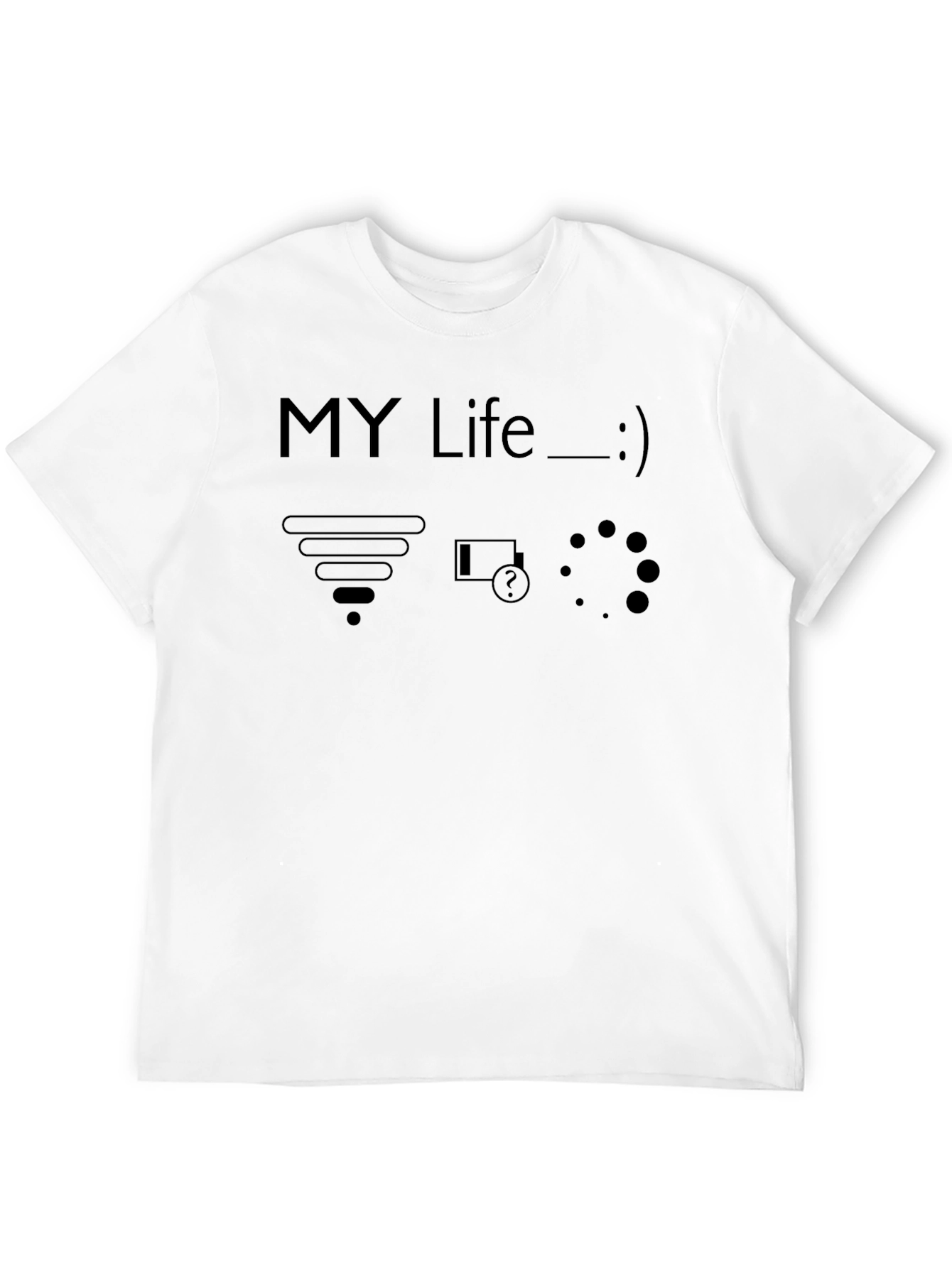 My Life T-Shirt - WiFi Low Battery Loading