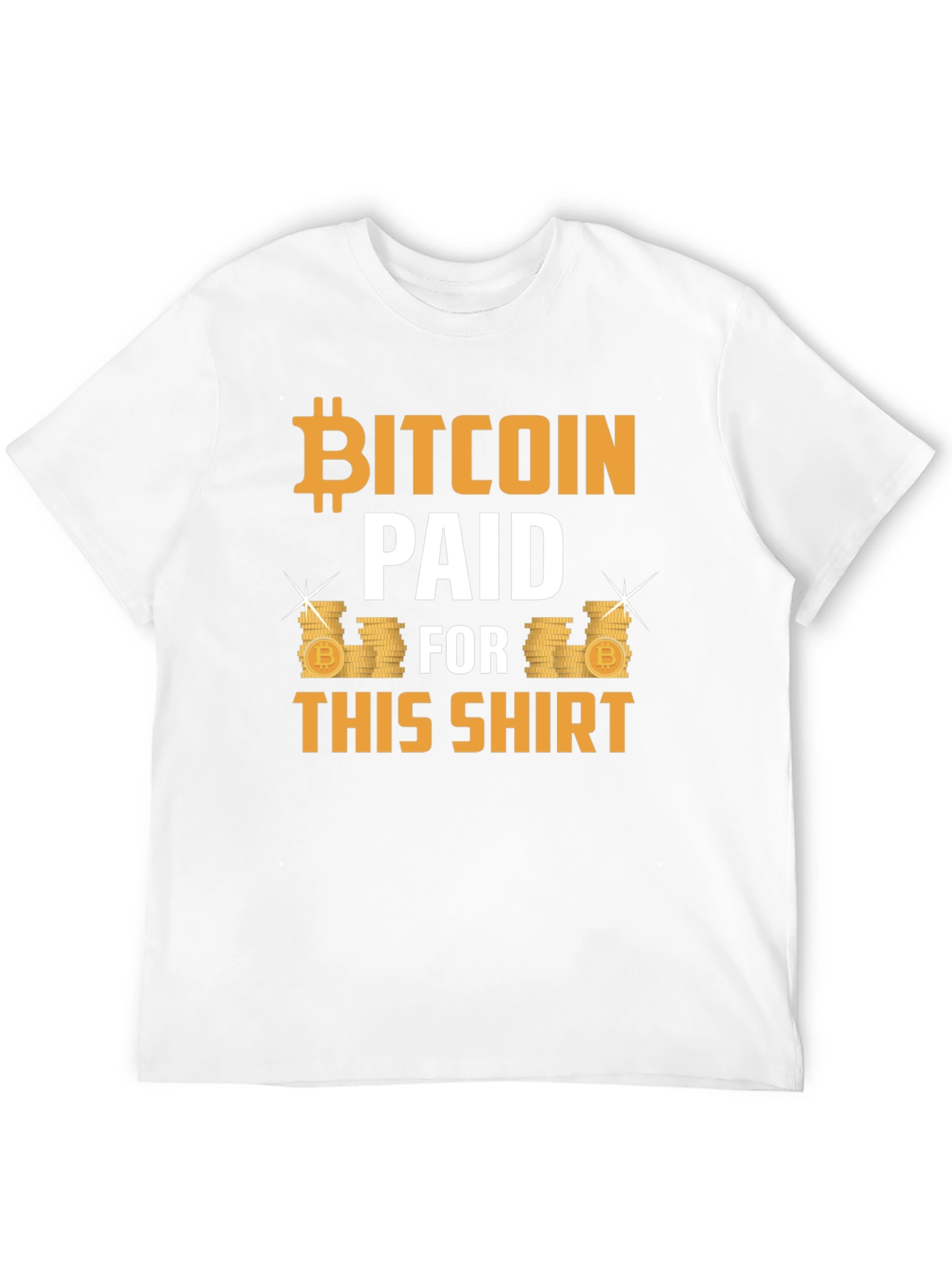 Bitcoin Paid for This Shirt - Crypto T-Shirt