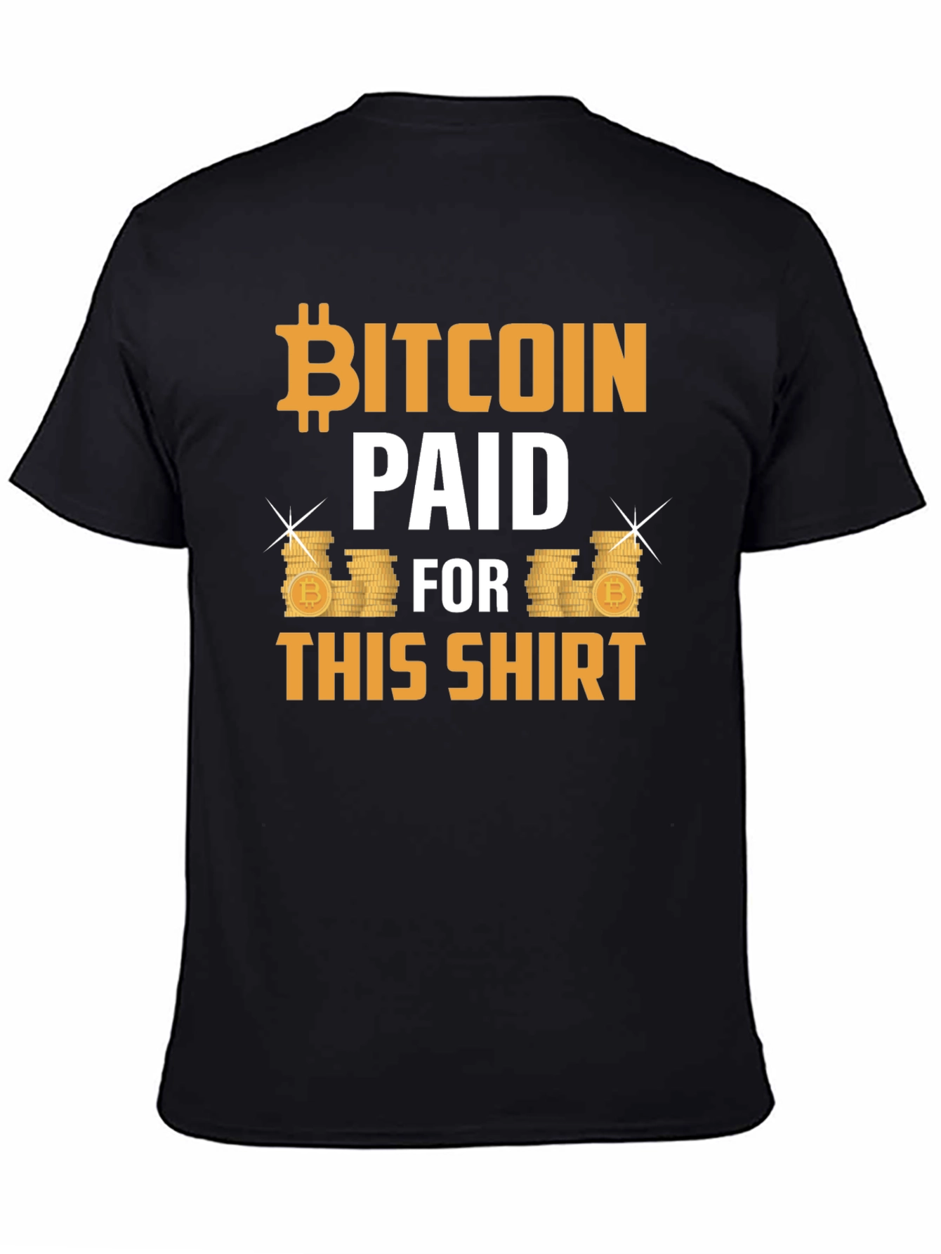 Bitcoin Paid for This Shirt - Crypto T-Shirt