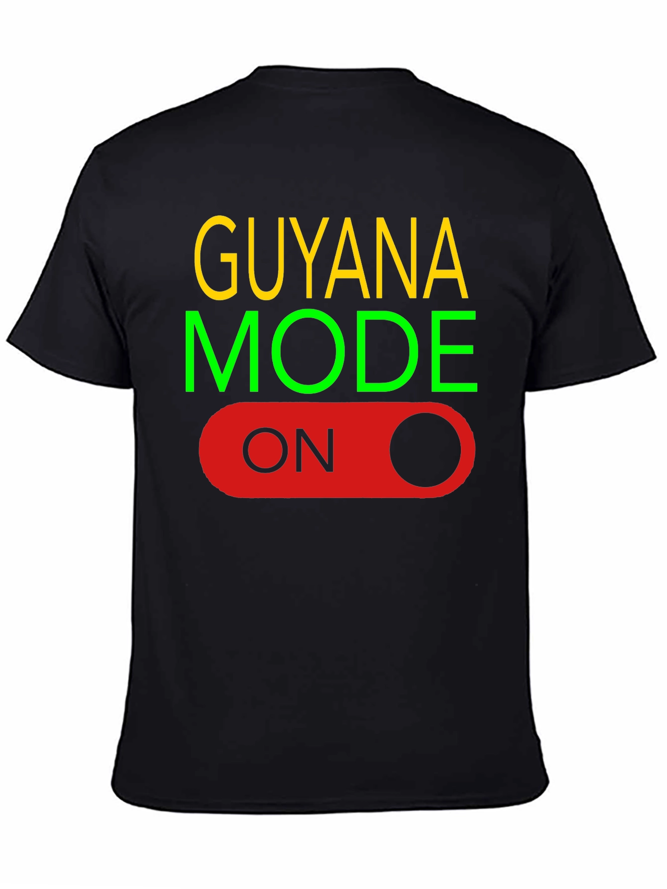 Guyana Mode On Black T-Shirt