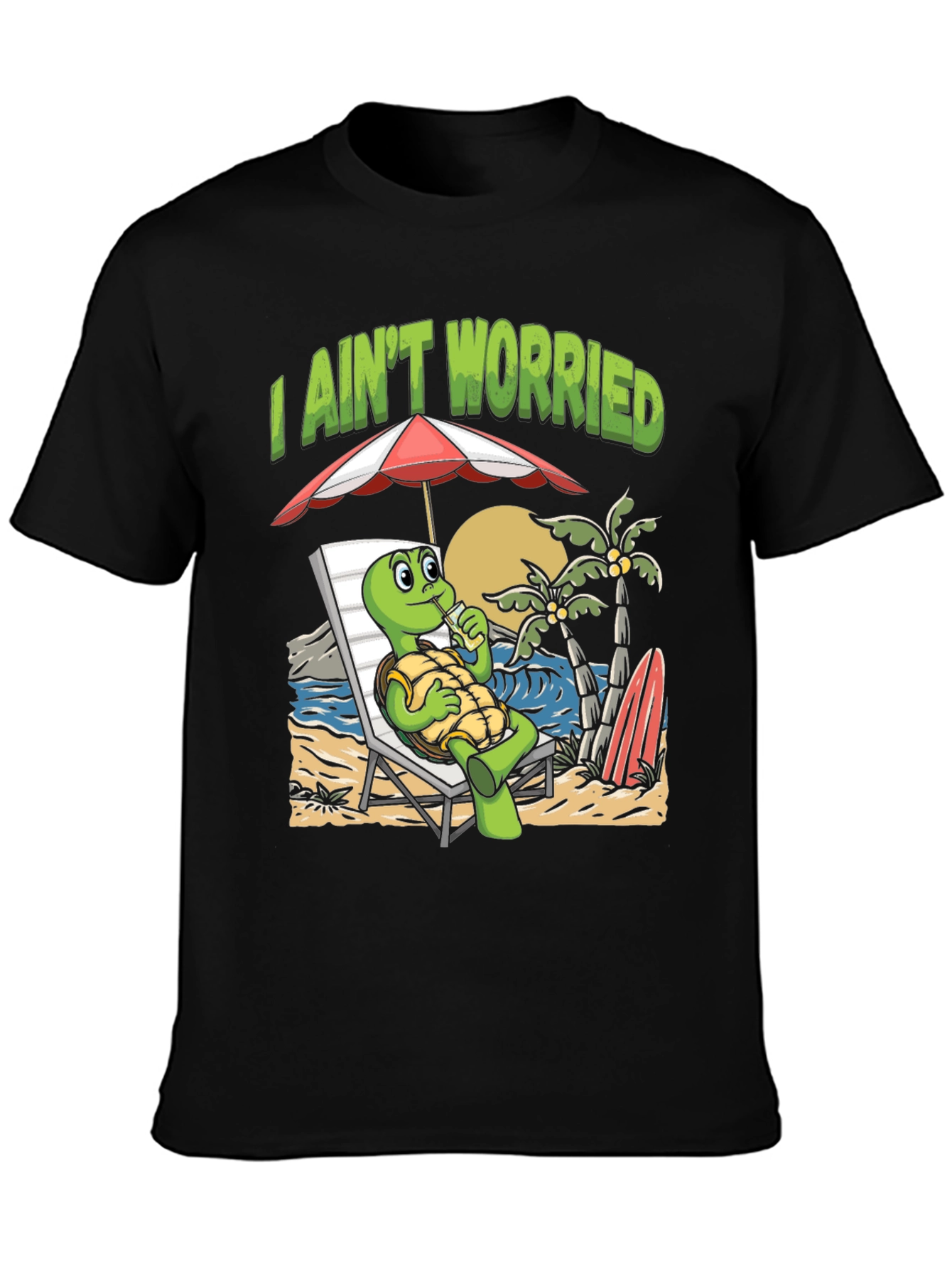 I Aint Worried Turtle Beach T-Shirt