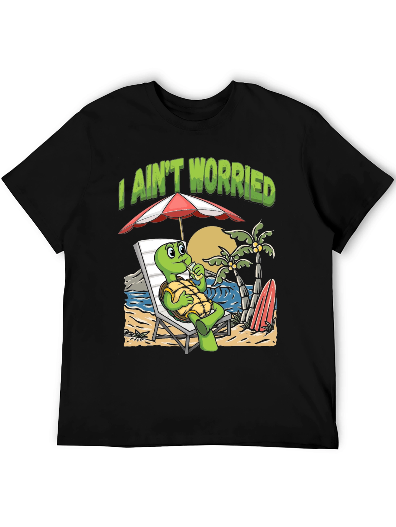I Aint Worried Turtle Beach T-Shirt