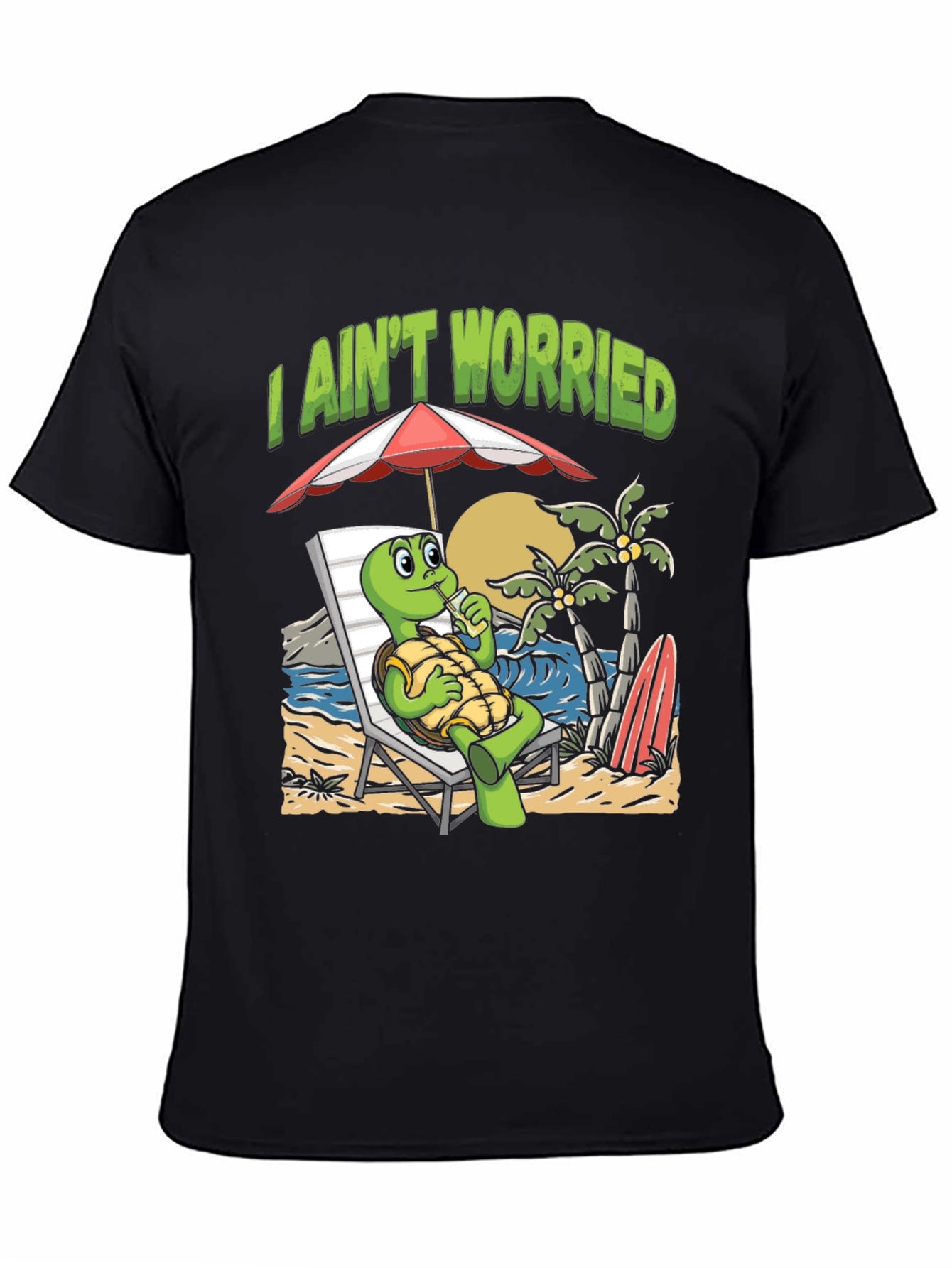 I Aint Worried Turtle Beach T-Shirt