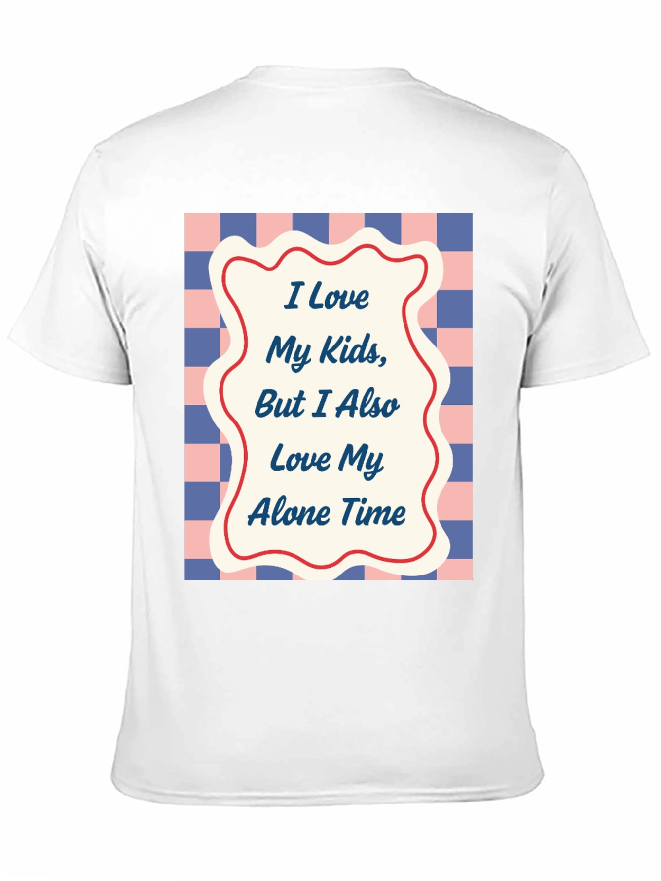Funny I Love My Kids Alone Time T-Shirt