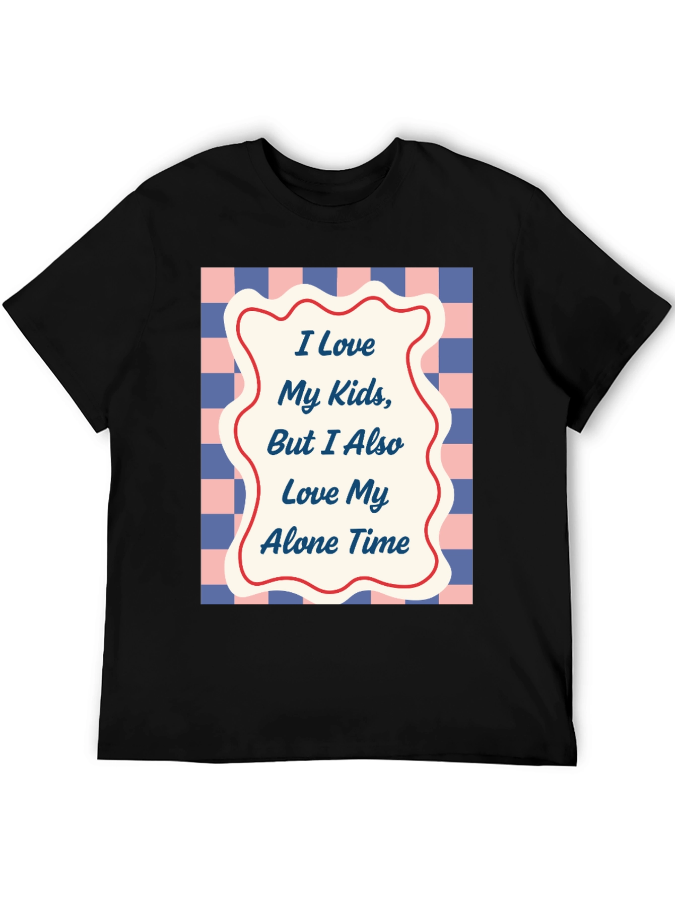 Funny I Love My Kids Alone Time T-Shirt