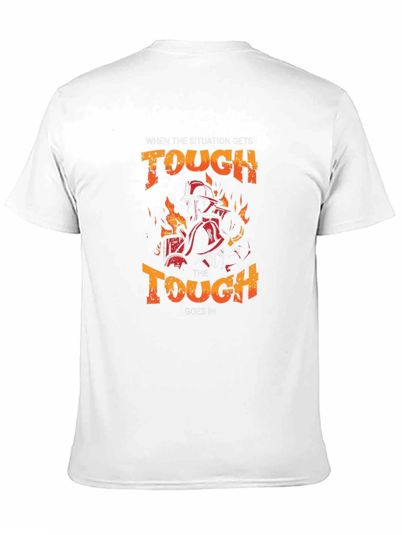 Firefighter Graphic Tee - When the Tough Goes In