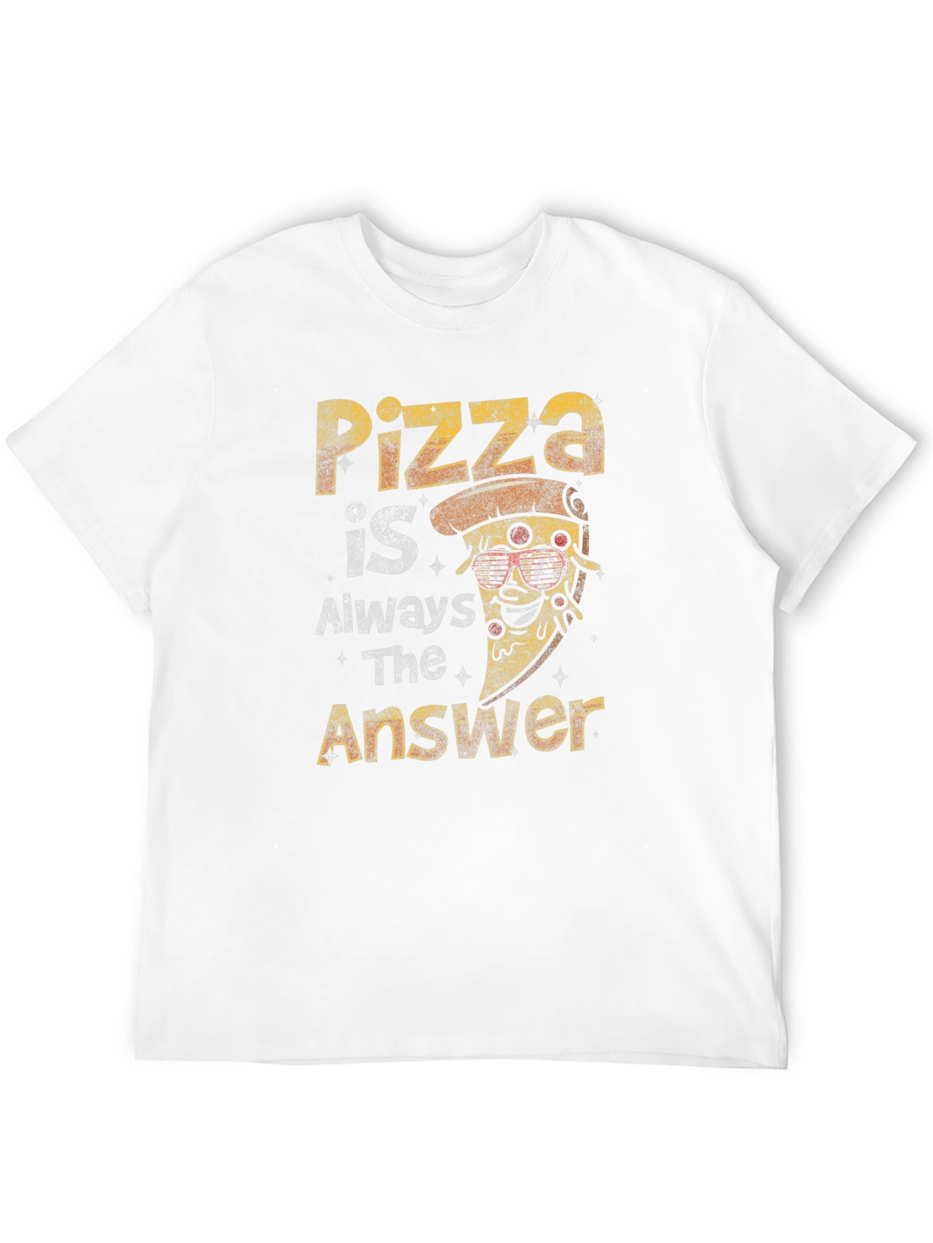 Pizza is Always The Answer Graphic T-Shirt