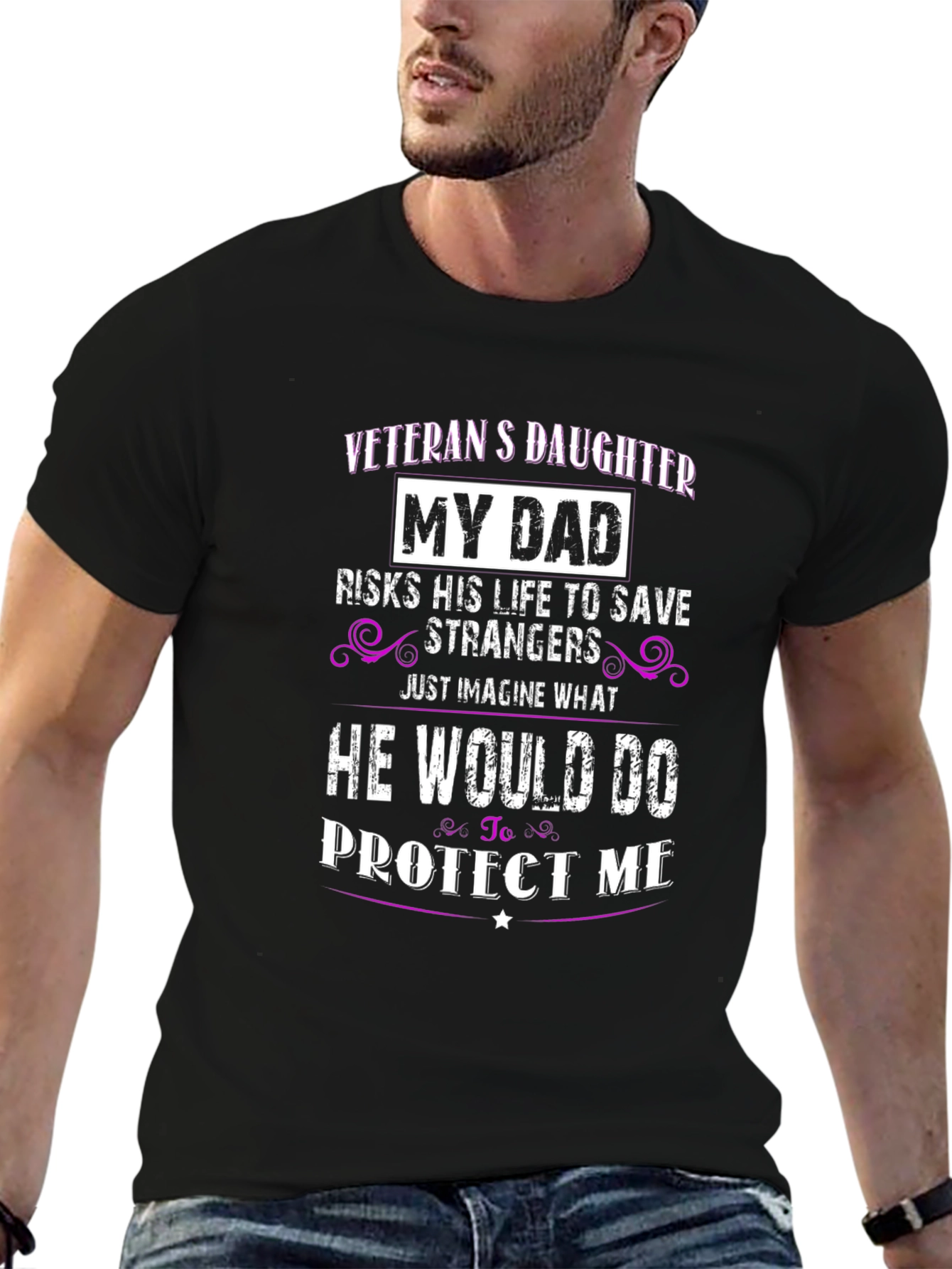 Veterans Daughter My Dad Protect Me T-Shirt
