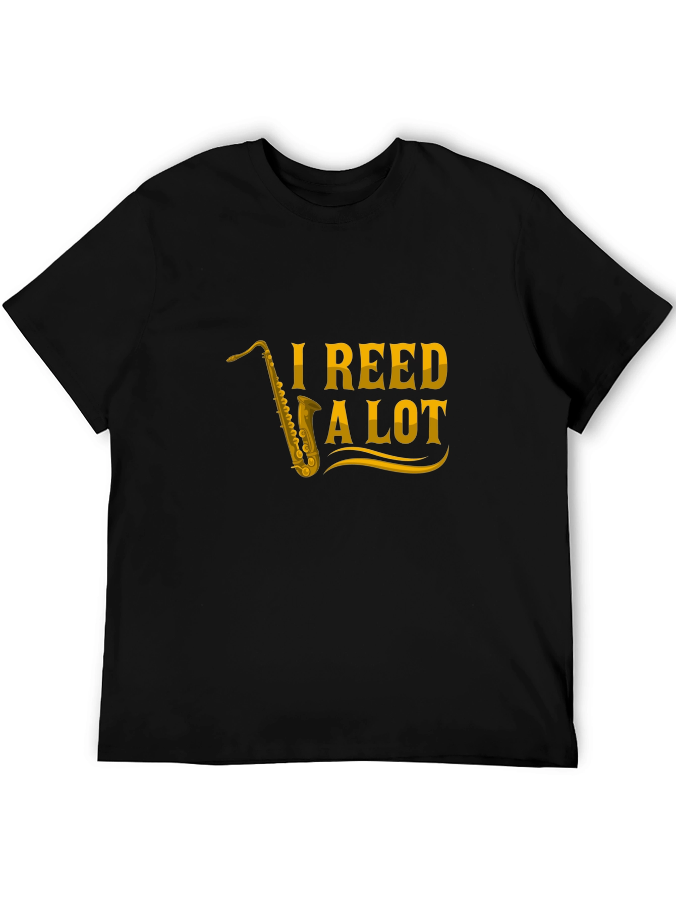 I Reed a Lot Saxophone T-Shirt - Black