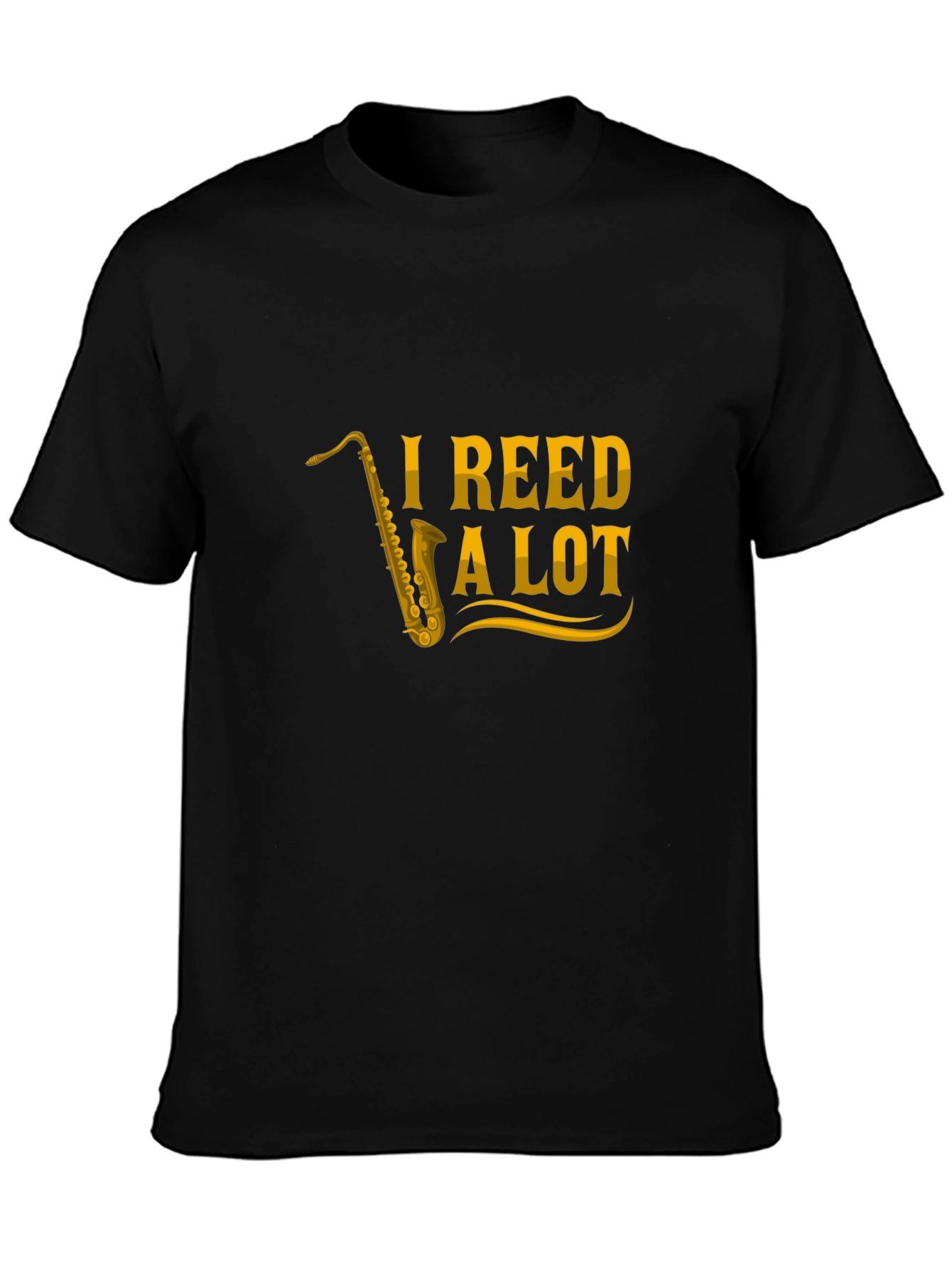 I Reed a Lot Saxophone T-Shirt - Black