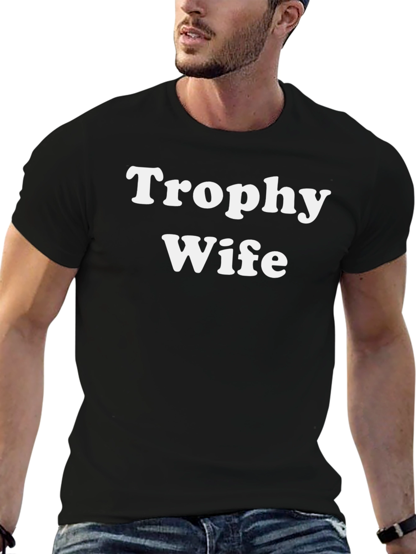 Trophy Wife Graphic Tee - Funny Slogan T-Shirt