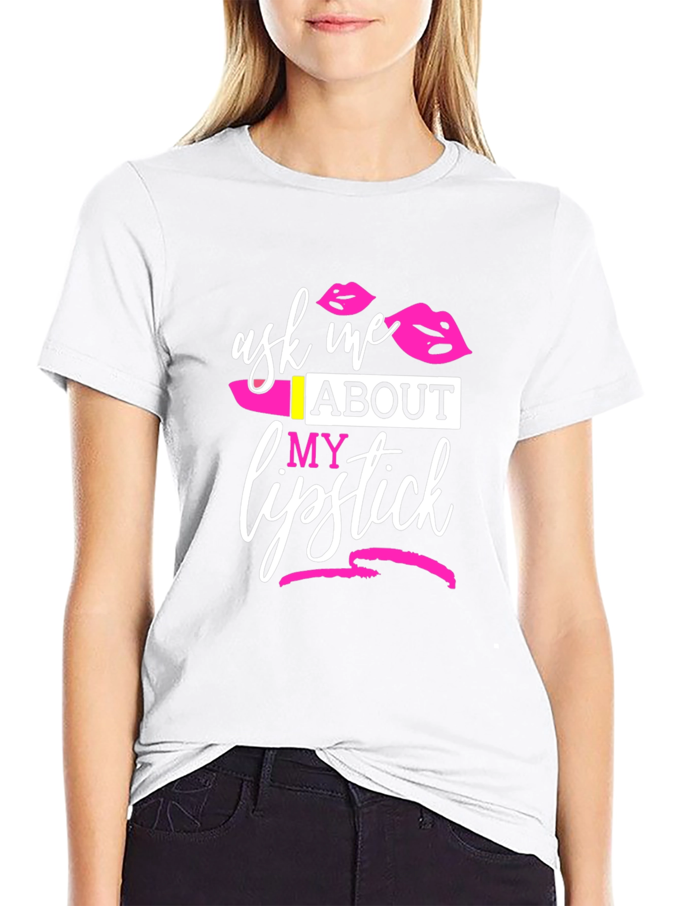 Ask Me About My Lipstick T-Shirt